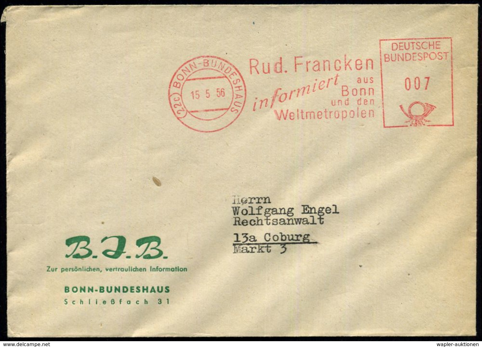 (22c) BONN-BUNDESHAUS/ Rud.Francken/ Informiert Aus/ Bonn/ Und Den/ Weltmetropolen 1953 (13.10.) Sehr Seltener AFS, Haus - Altri & Non Classificati