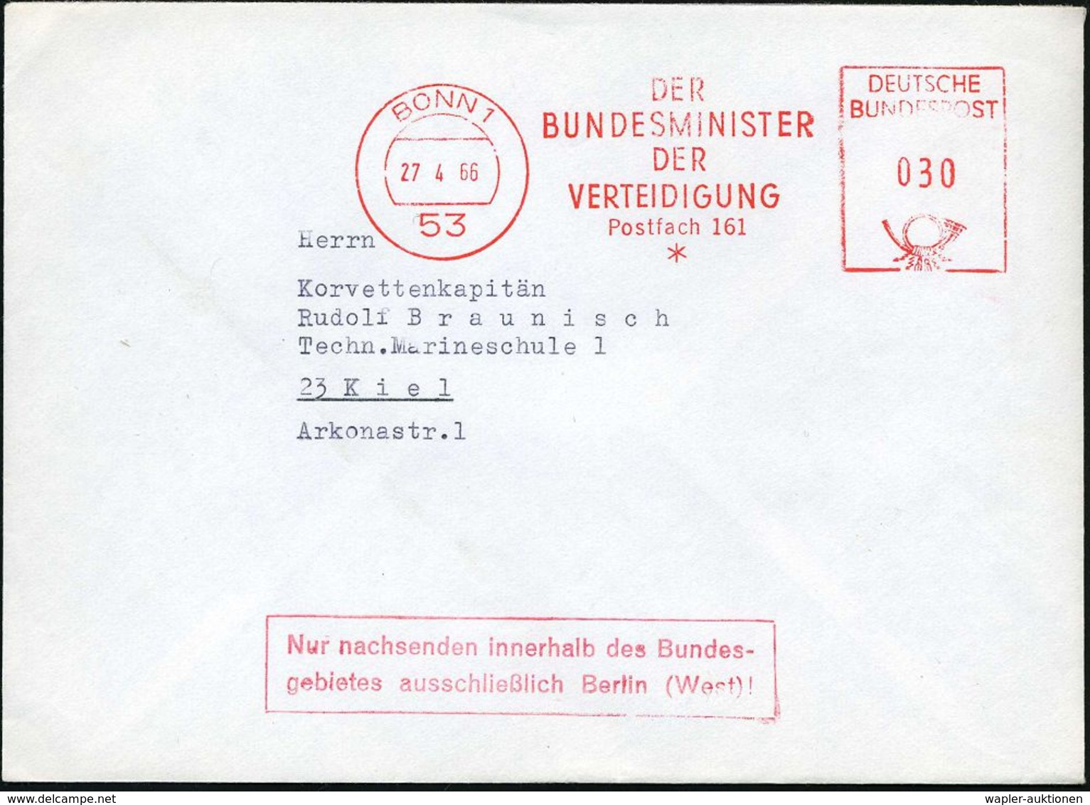 53 BONN 1/ DER/ BUNDESMINISTER/ DER/ VERTEIDIGUNG/ Postfach 161/ * 1966 (27.4.) AFS , Geänderter Text "DER" (statt "FÜR" - Andere & Zonder Classificatie