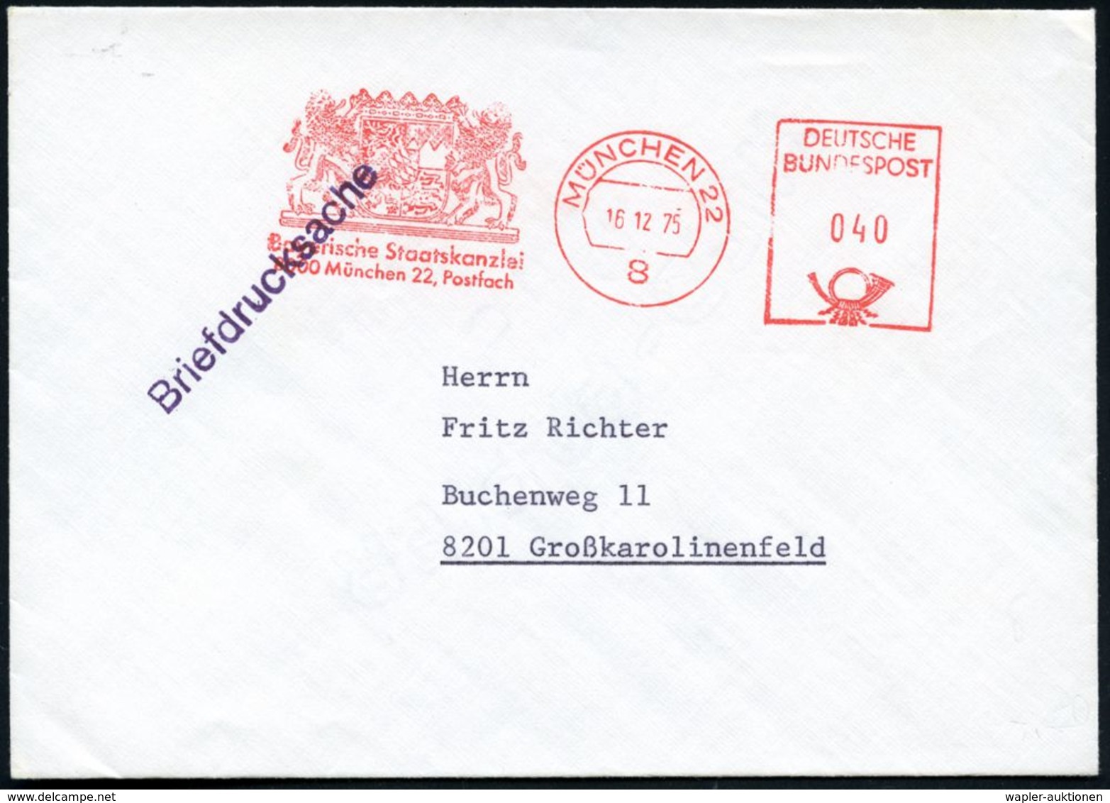 8 MÜNCHEN 22/ Bayerische Staatskanzlei.. 1975 (16.12.) AFS (2 Löwen Mit Länderwappen) Rs. Abs.-Vordruck: DR. FRANZ HEUBL - Andere & Zonder Classificatie