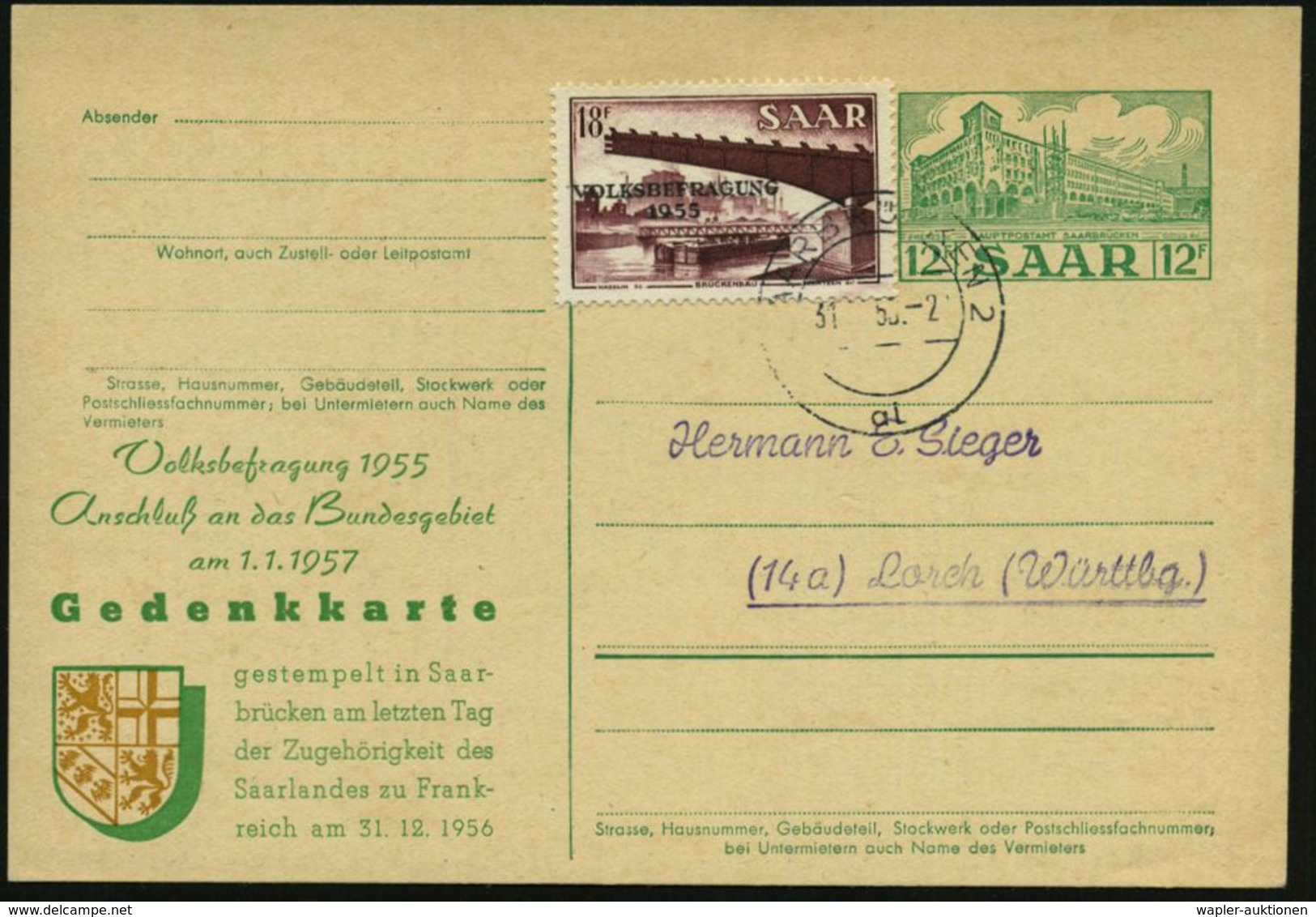 SAARLAND 1956 (31.12.) Amtl. P 12 F. Postamt + Zweifarbiger Zudruck: Anschluß An Das Bundesgebiet (Wappen) + 18 F. VOLKS - Andere & Zonder Classificatie