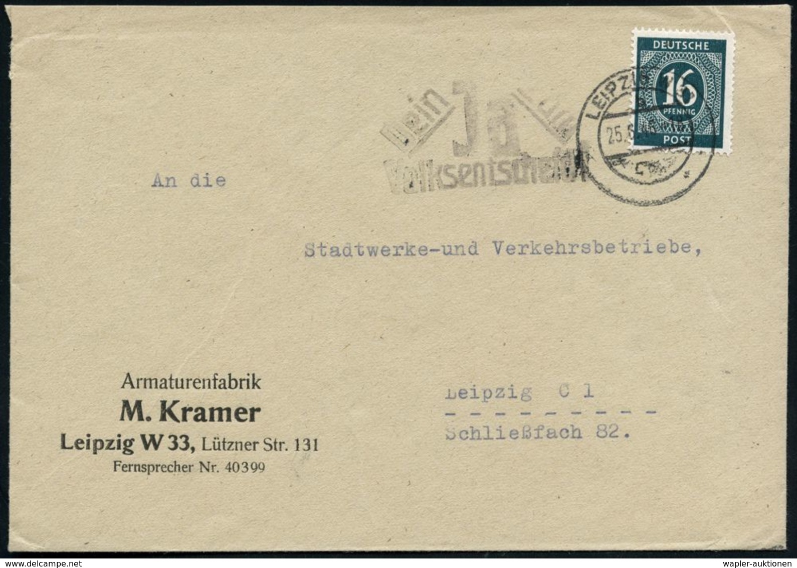 LEIPZIG W 31/ B 1946 (25.6.) Aptierter 2K-Steg = REICHSMESSESTADT Entfernt + Amtl., Schw. Propaganda-HdN: Dein Ja Zum/ V - Andere & Zonder Classificatie