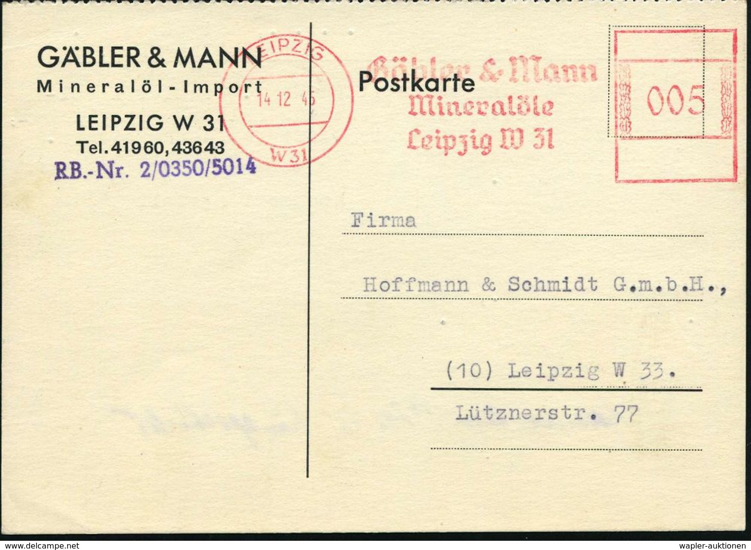 LEIPZIG/ W31/ Gäbler & Mann/ Mineralöle 1945 (14.12.) Seltener, Aptierter AFS "Francotyp" = Hakenkreuz U. Inschrift Entf - Altri & Non Classificati