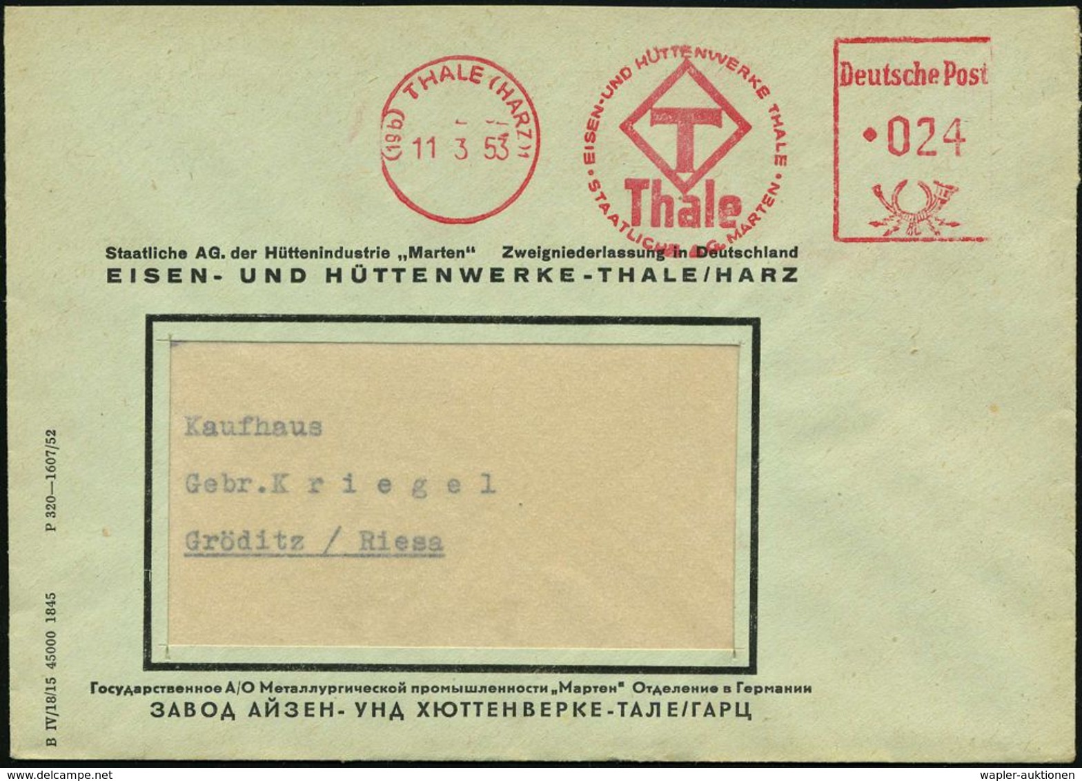 (19b) THALE (HARZ)1/ EISEN-U.HÜTTENWERKE THALE/ STAATL.AG. MARTEN 1953 (11.3.) Seltener AFS (Monogr.-Logo: "T") Kyrillis - Andere & Zonder Classificatie