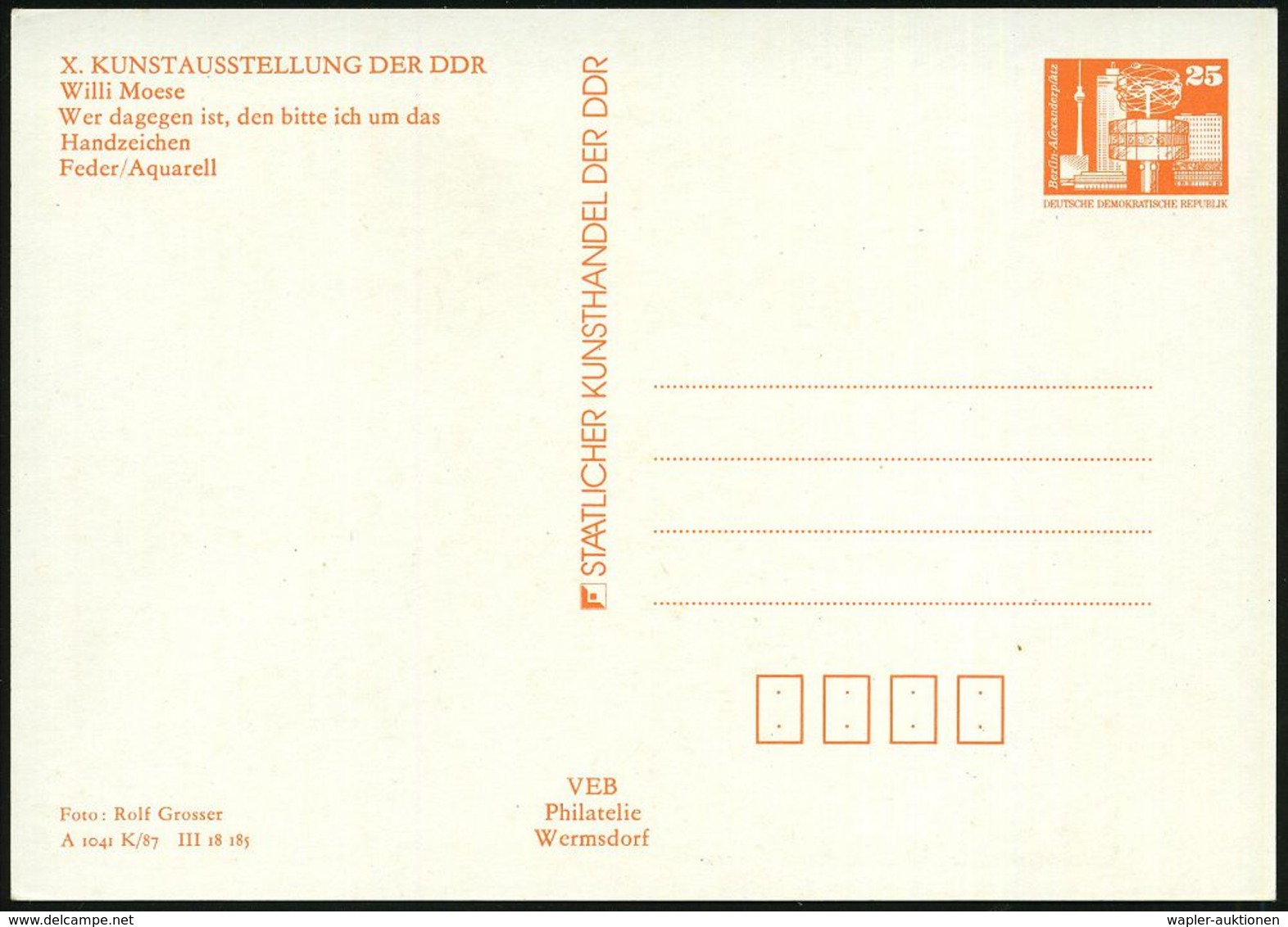 D.D.R. 1987 (Sept.) PP 25 Pf. PdR., Orange: X. Kunstausst. Der DDR, Dresden: "Wer Dagegen Ist,.." ("Demokratie"-Satire V - Altri & Non Classificati
