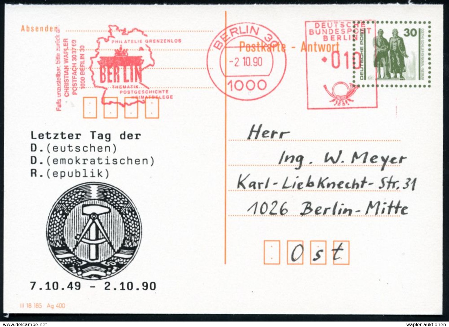 D.D.R. /  VGO 1990 (2.10.) Amtl. Antwort-P 30 Pf. VGO Goethe/Schiller + Zudruck: Letzter Tag Der DDR / 7.10.49 - 2.10.90 - Altri & Non Classificati