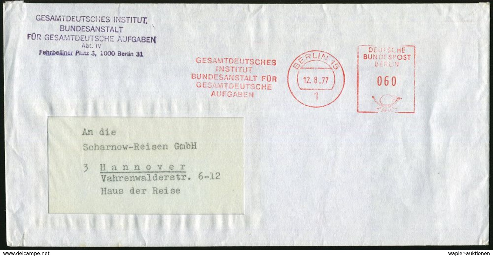 1 BERLIN 15/ GESAMTDEUTSCHES/ INSTITUT/ BUNDESANSTALT FÜR/ GESAMTDEUTSCHE/ AUFGABEN 1977 (12.8.) Seltener AFS + Viol. Ab - Other & Unclassified