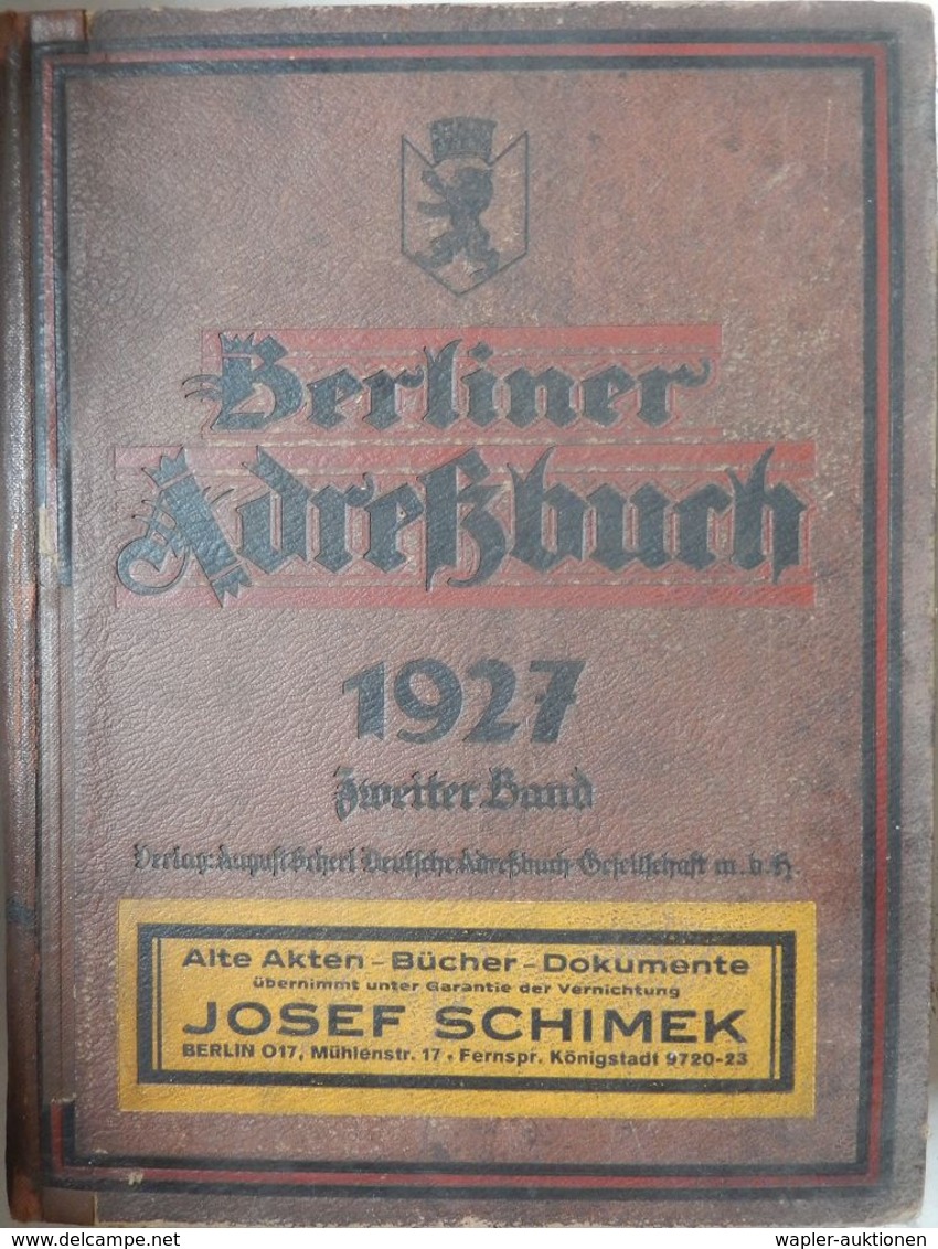 Berlin 1927 Berliner Adreßbuch 1927 Band 1 Bis Band 3 Kompl., (Band 1, Letzte Seiten Lose, Band 3 Deckel Beschädigt U. F - Andere & Zonder Classificatie
