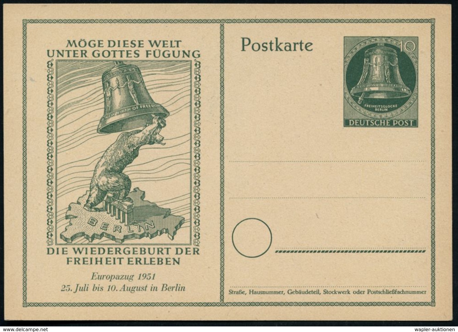 Berlin 1951 10 Pf. Sonder-P Glocke, Grün: .. DIE WIEDERGEBURT DER FREHEIT ERLEBEN, Europazug 1951 = Bär Mit Freiheitsglo - Altri & Non Classificati