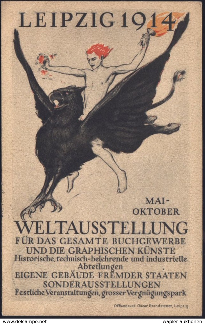 LEIPZIG/ WELT-AUSSTELLUNG/ Für BUCHGEWERBE/ Und GRAPHIK 1914 (3.4.) Seltener  H A N D - SSt + Amtl. Ausstellungs-Vignett - Ohne Zuordnung