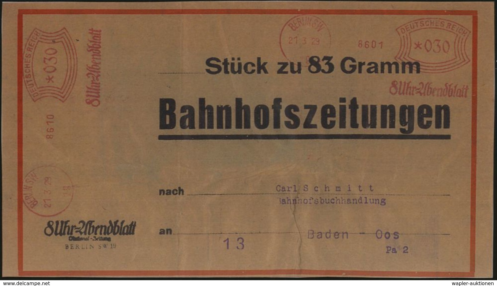 BERLIN SW/ 19/ 8 Uhr=Abendblatt 1929 (21.3.) AFS *030 Pf. + *030 Pf. = 2 Abdrucke! Klar Auf Vorbindezettel: Bahnhofszeit - Zonder Classificatie