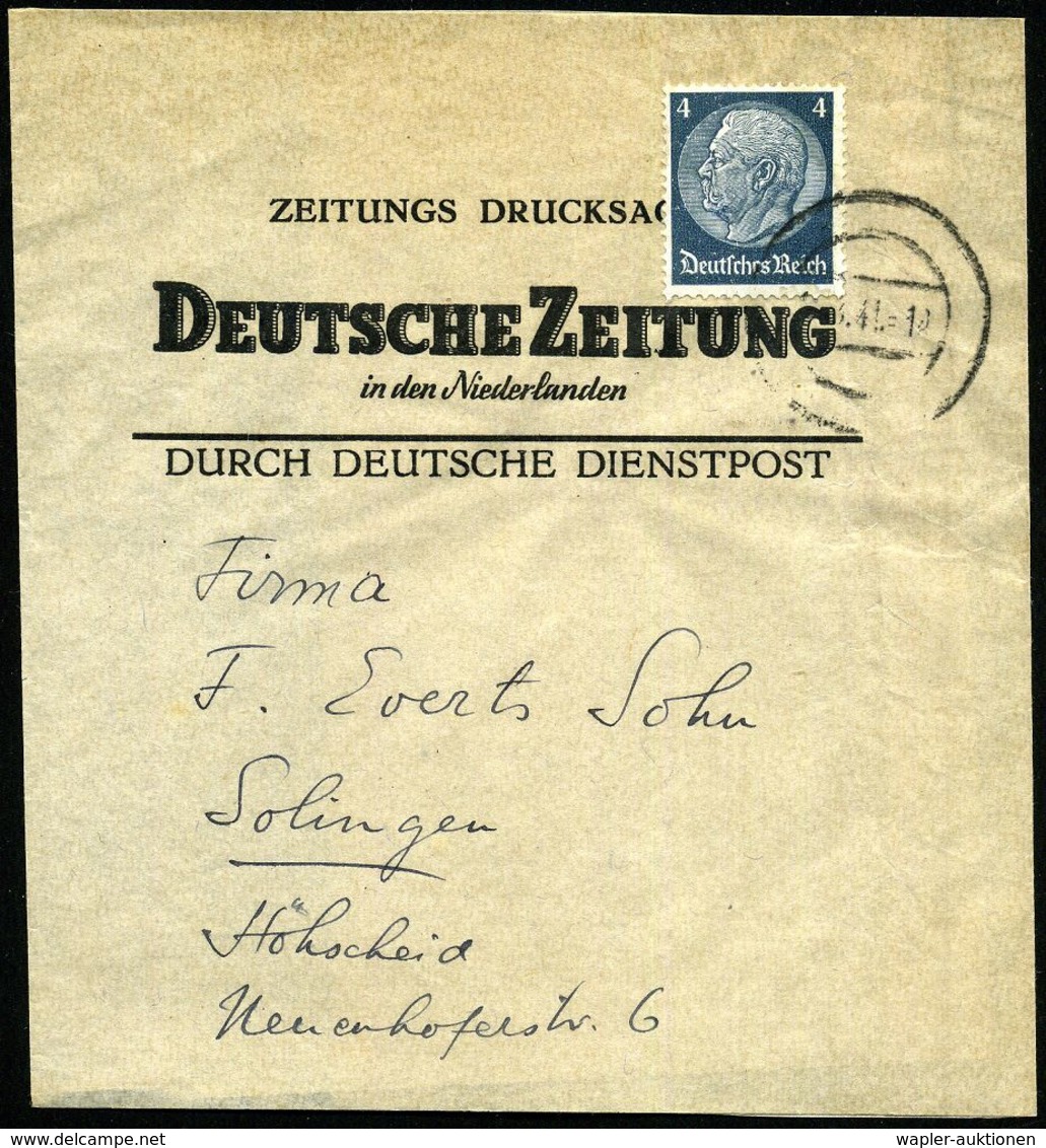 DT.BES.NIEDERLANDE 1941 (11.6.) Stummer 2K-Steg = Tarnstempel Auf EF 4 Pf. Hindenburg Auf Zeitungs-Sb.: DEUTSCHE ZEITUNG - Non Classificati