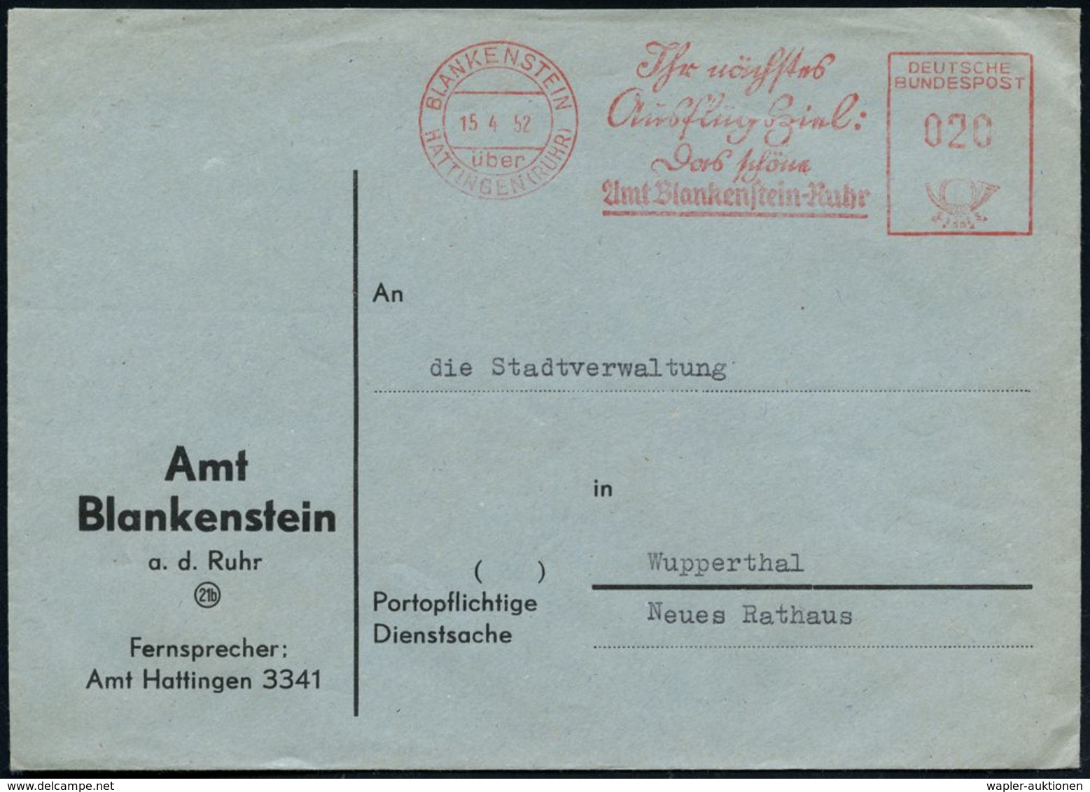 BLANKENSTEIN/ über/ HATTINGEN (RUHR)/ Jhr Nächstes/ Ausflugsziel:/ Das Schöne/ Amt Blankenstein-Ruhr 1952 (15.4.) AFS, T - Zonder Classificatie