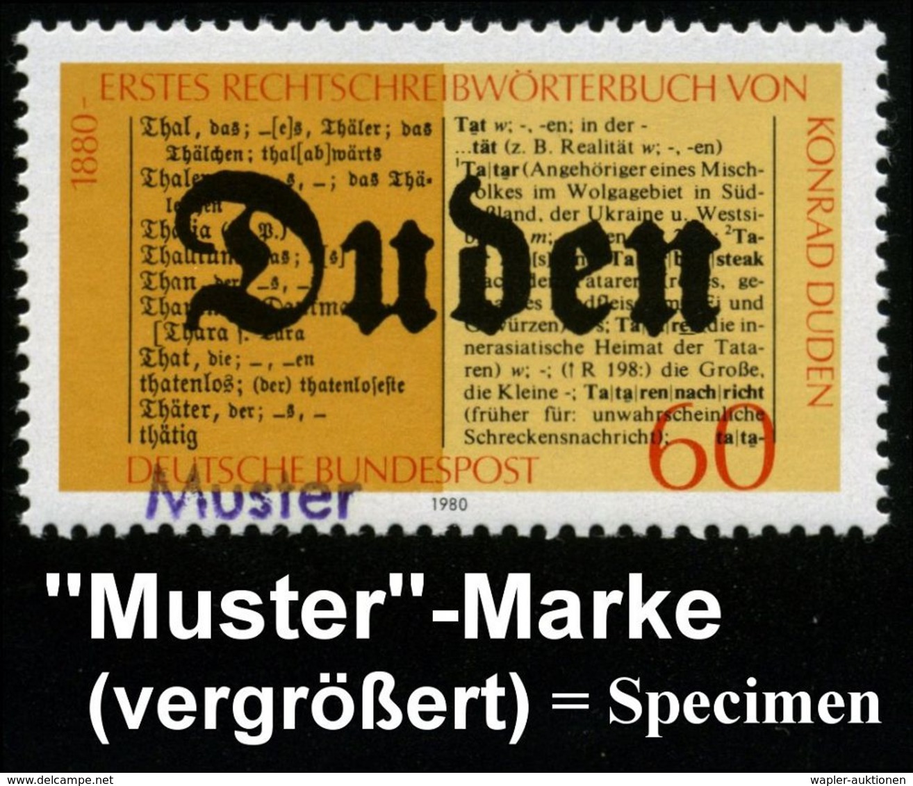 B.R.D. 1980 (Feb.) 60 Pf. "100 Jahre 1. Rechtschreibwörterbuch V. Konrad Duden" Mit Amtl. Handstempel  "M U S T E R" , P - Autres & Non Classés