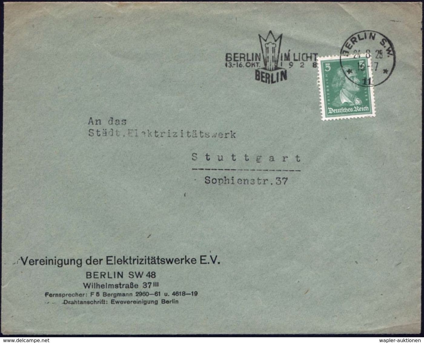 BERLIN SW/ *11*/ BERLIN IM LICHT/ 13.-16.OKT. 1928 (24.8.) Seltener MWSt = Licht-Dom , Klar Gest. Firmen-Bf.: Vereinigun - Altri & Non Classificati