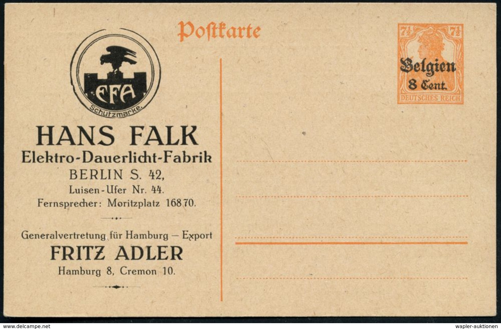 DT.BES.BELGIEN 1917 Amtl. P 7 1/2 Pf. Germania, Organge + Vs./rs. Zudruck: HANS FALK/ Elektro-Dauerlicht-Fabrik Berlin 4 - Electricidad