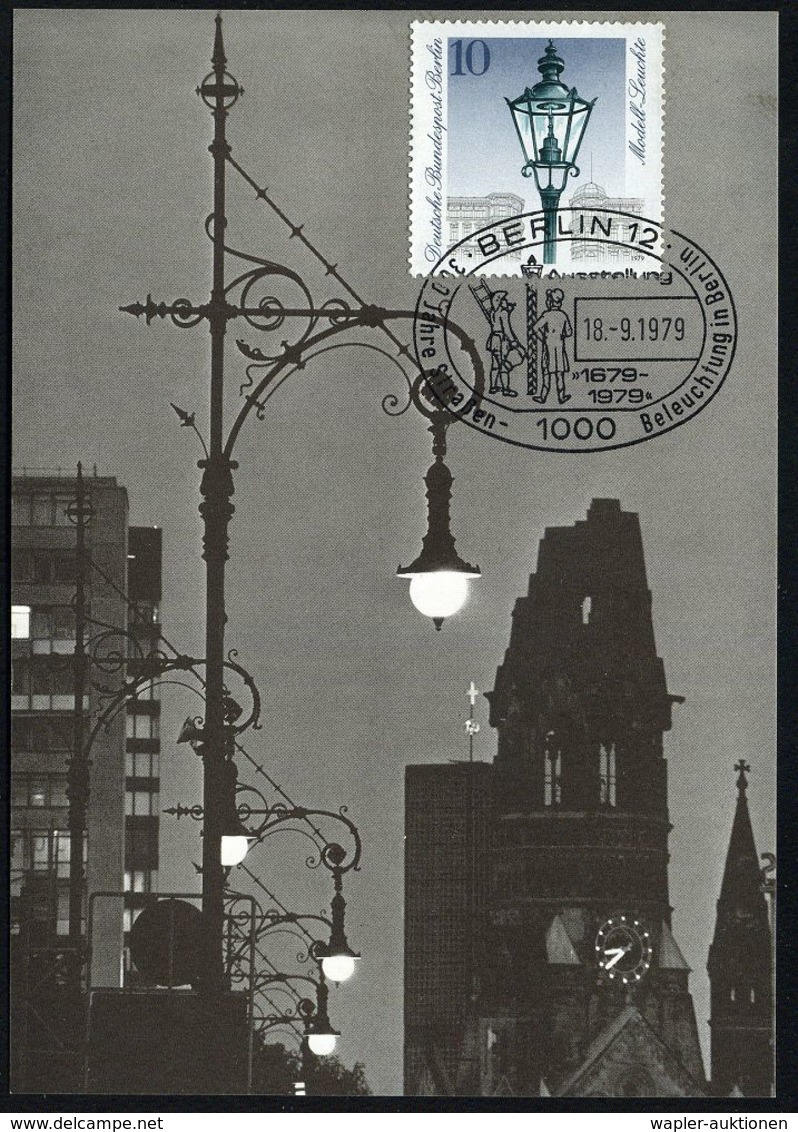 BERLIN 1979 (18.9.) "300 Jahre Berliner (Gas)-Straßenbeleuchtung", Kompl. Satz , Je SSt: 1000 BERLIN 12/ Ausstellung/ 30 - Gaz