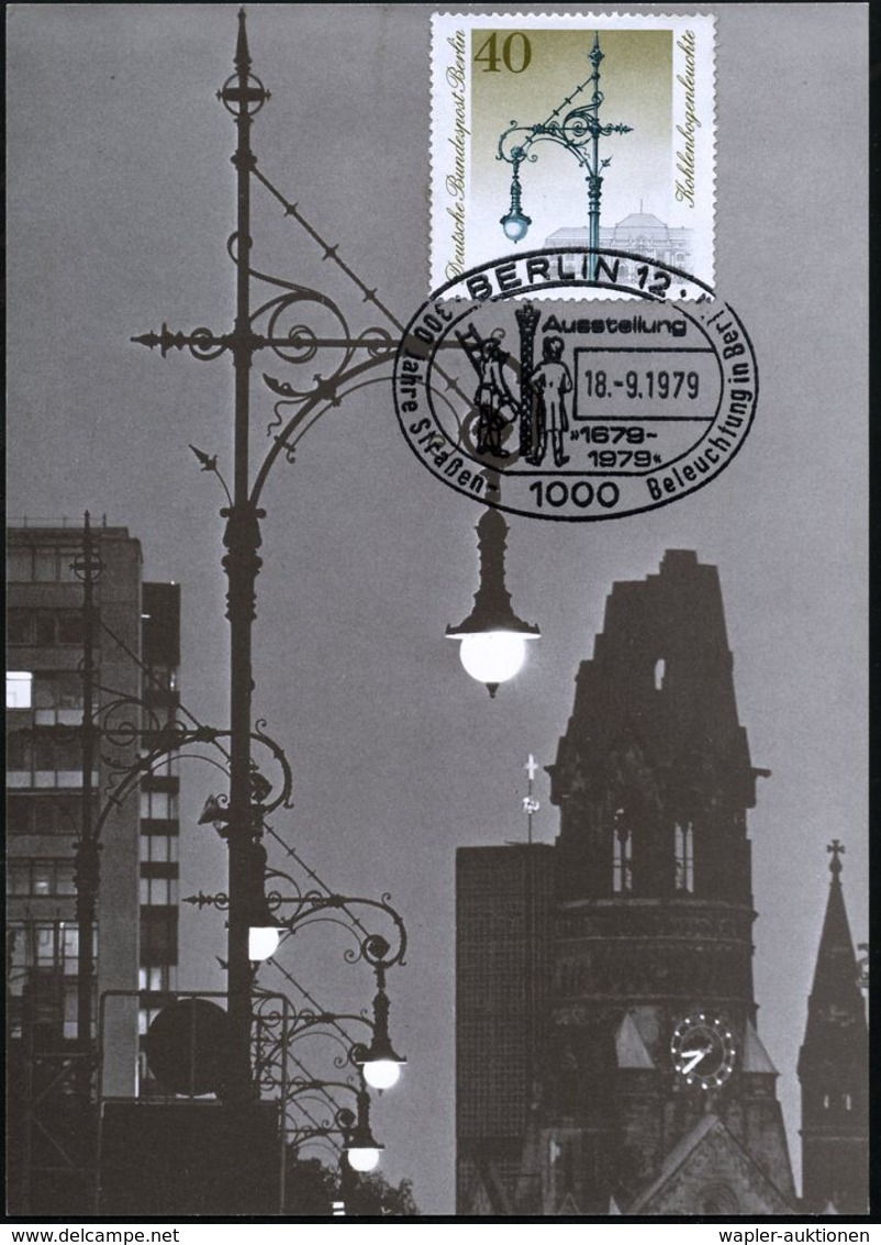 BERLIN 1979 (18.9.) "300 Jahre Berliner (Gas)-Straßenbeleuchtung", Kompl. Satz , Je SSt: 1000 BERLIN 12/ Ausstellung/ 30 - Gaz