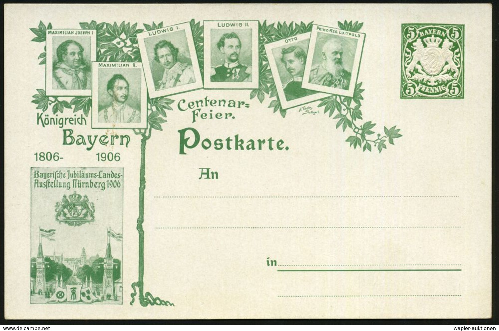 Nürnberg 1906 PP 5 Pf. Wappen , Grün: Königsreich Bayern Centenarfeier = König Maximilian-Joseph I. Von Napoleons Gnaden - Altri & Non Classificati