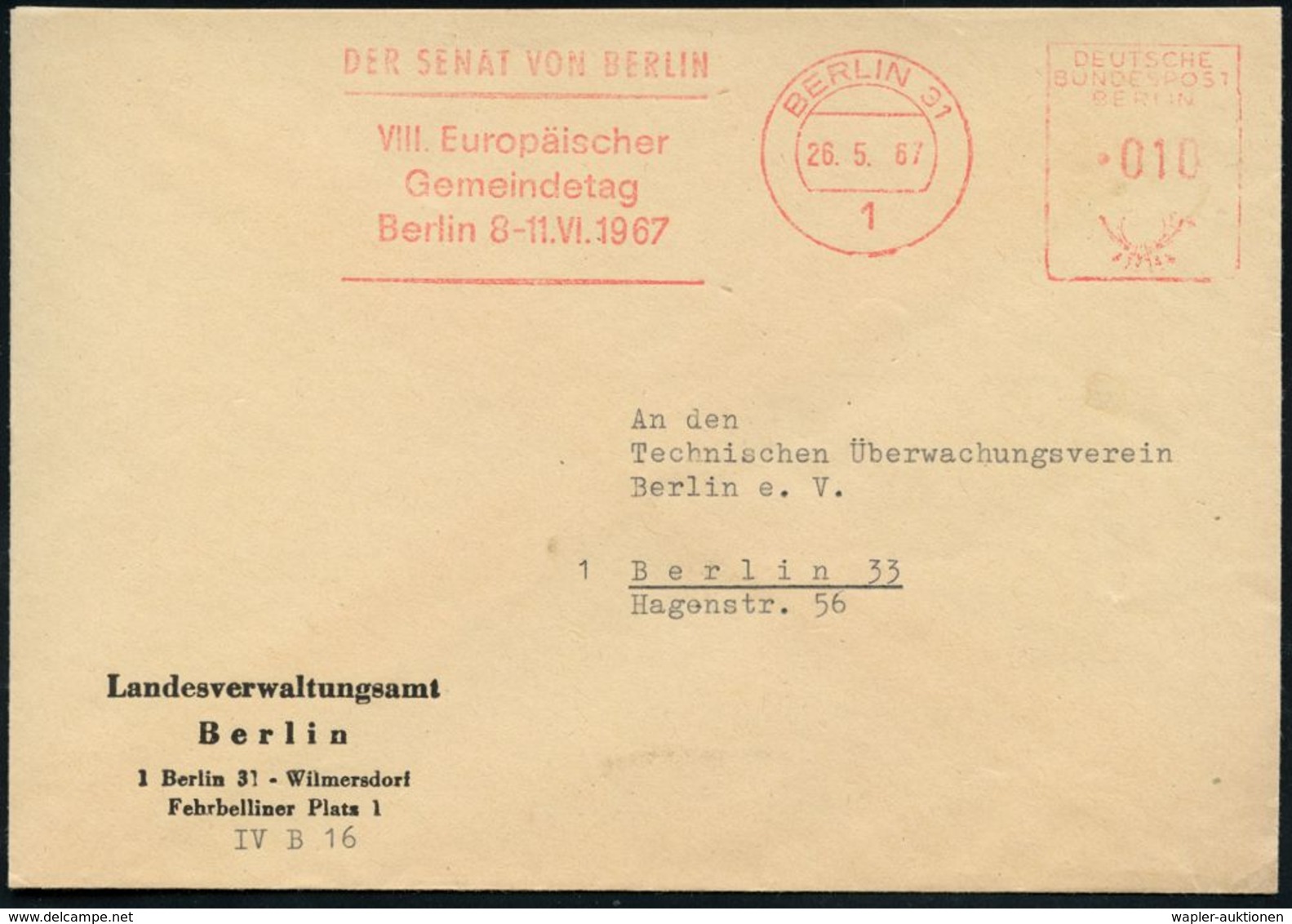 1 BERLIN 31/ DER SENAT VON BERLIN/ VIII.Europäischer/ Gemeindetag.. 1967 (26.5.) Seltener AFS Auf Dienst-Bf.: Landesverw - Autres & Non Classés