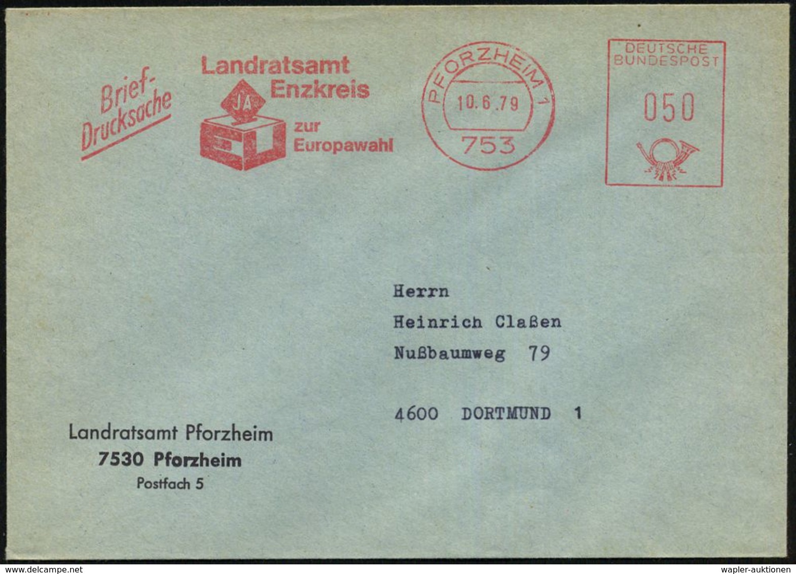 753 PFORZHEIM 1/ Landratsamt/ Enzkreis/ Zur/ Europawahl 1979 (10.6.) AFS = Urne + Stimmzettel Mit "JA" , Kommunal-Bf (Dü - Sonstige & Ohne Zuordnung