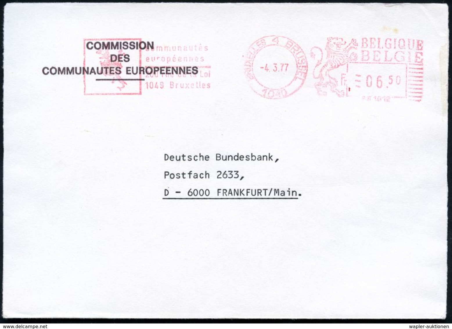 BELGIEN 1977 AFS.: BRUXELLES 4../1040/PB.1012/Communautés/européennes.. (Europa-Karte) Deutscher Ausl.-Dienstbf. An Deut - Altri & Non Classificati