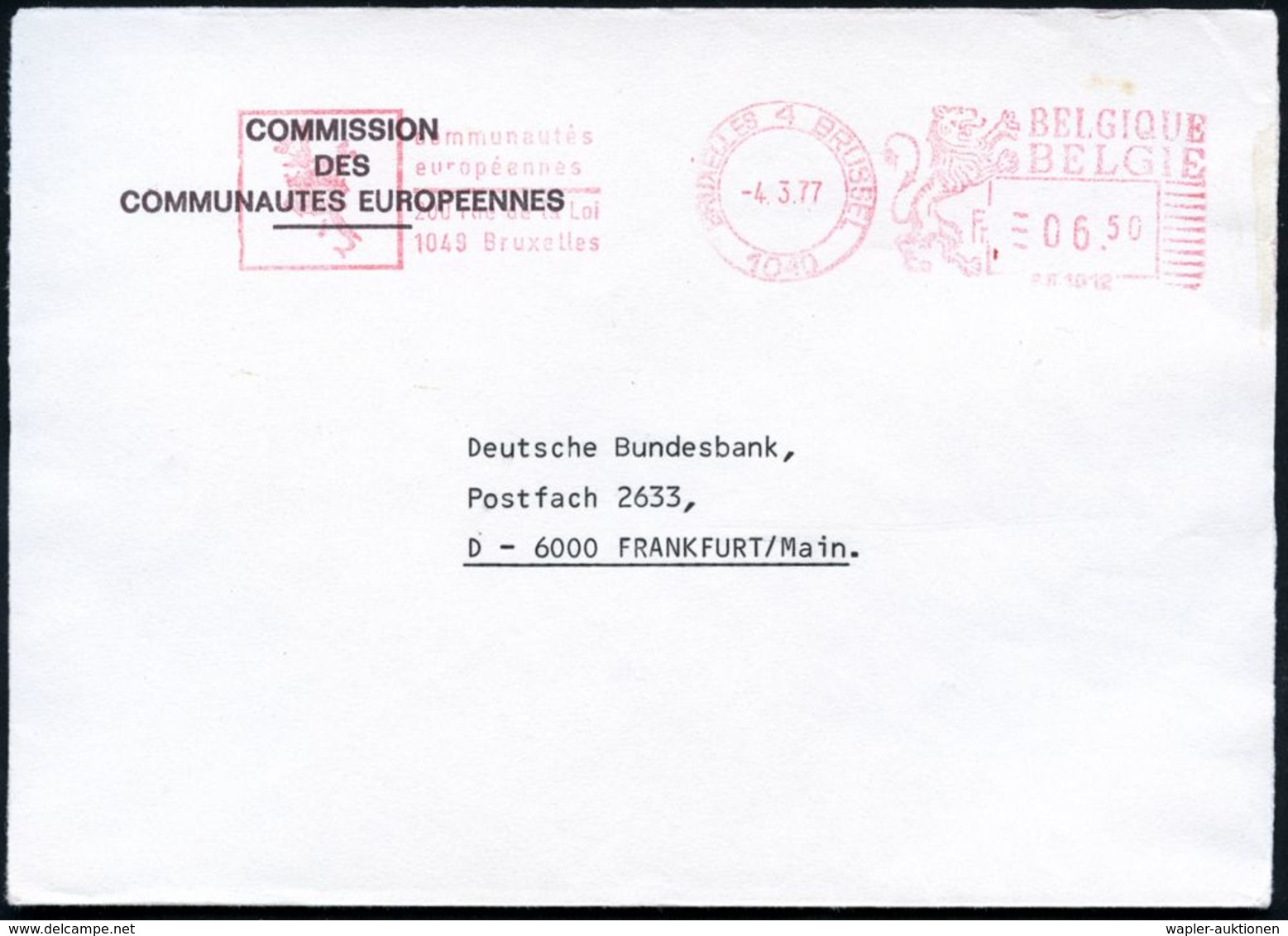 BELGIEN 1977 AFS.: BRUXELLES 4../1040/PB.1012/Communautés/européennes.. (Europa-Karte) Deutscher Ausl.-Dienstbf. An Deut - Autres & Non Classés