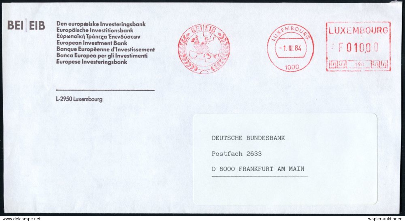 LUXEMBURG 1984 (1.3.) AFS.: 1000 LUXEMBOURG/190/BEI / E I B = Europ. Investionsbank Auf Mehrsprachigem Dienst-Bf. - EURO - Andere & Zonder Classificatie