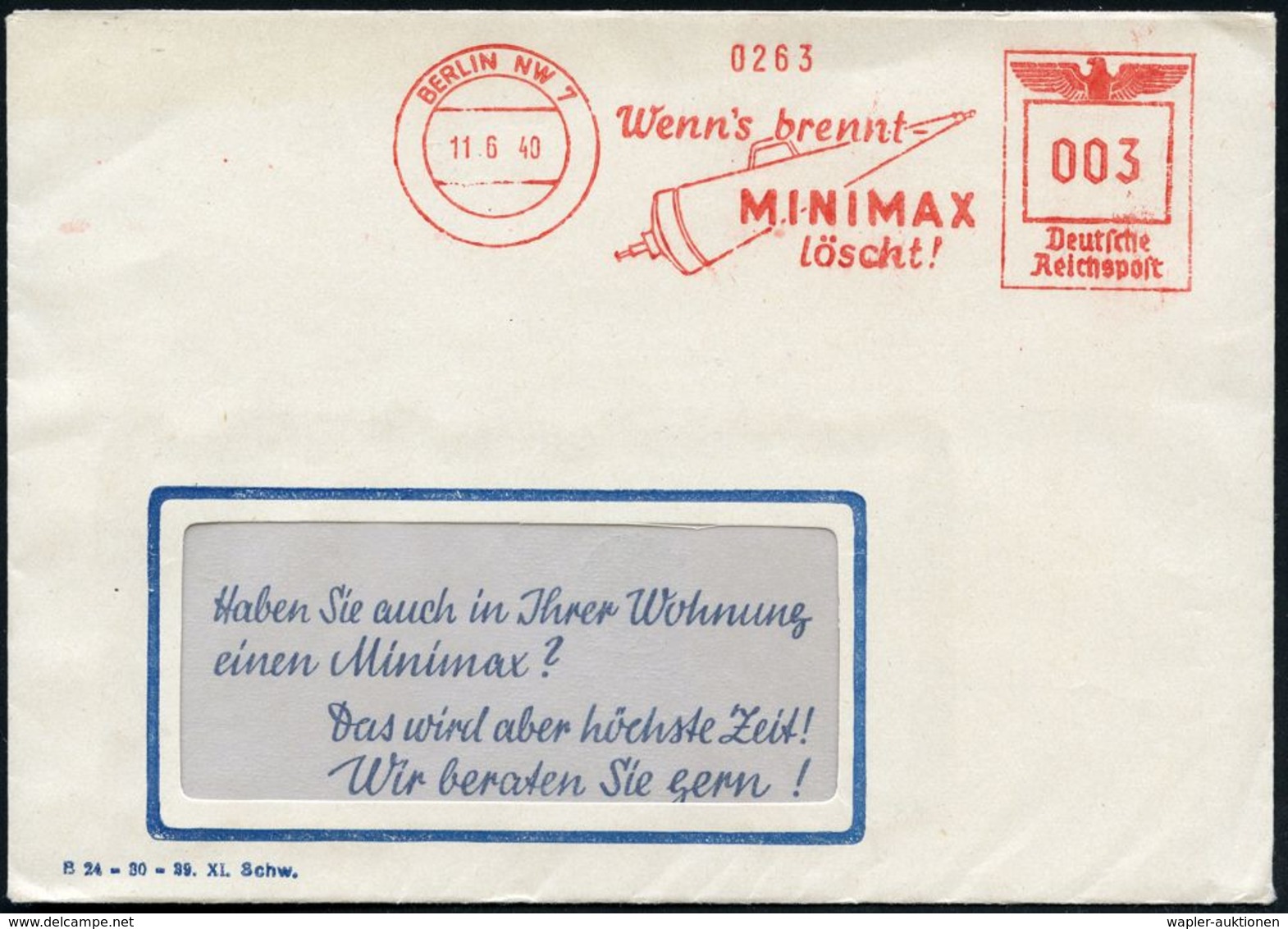 BERLIN NW 7/ Wenn's Brennt/ MINIMAX/ Löscht! 1940 (11.6.) AFS = Handfeuerlöscher , Rs. Dekorat. Abs.-Vordruck (Mann Mit  - Firemen