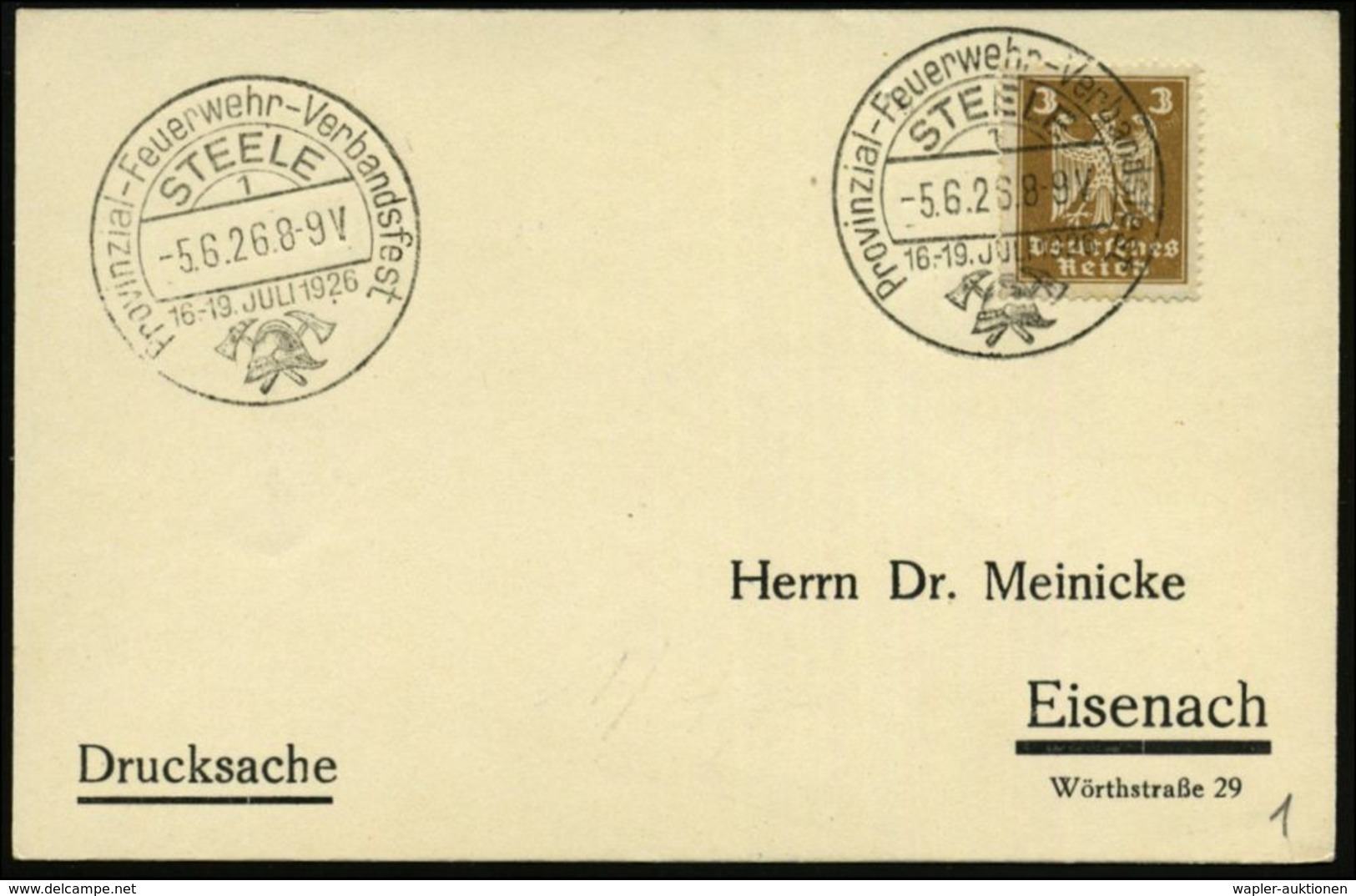 STEELE/ Provinzial-Feuerwehr-Verbandsfest 1926 (5.6.) Seltener HWSt = Feuerwehrhelm (u. 2 Äxte) Klar Auf Inl.-Kt. (Bo.1) - Pompieri