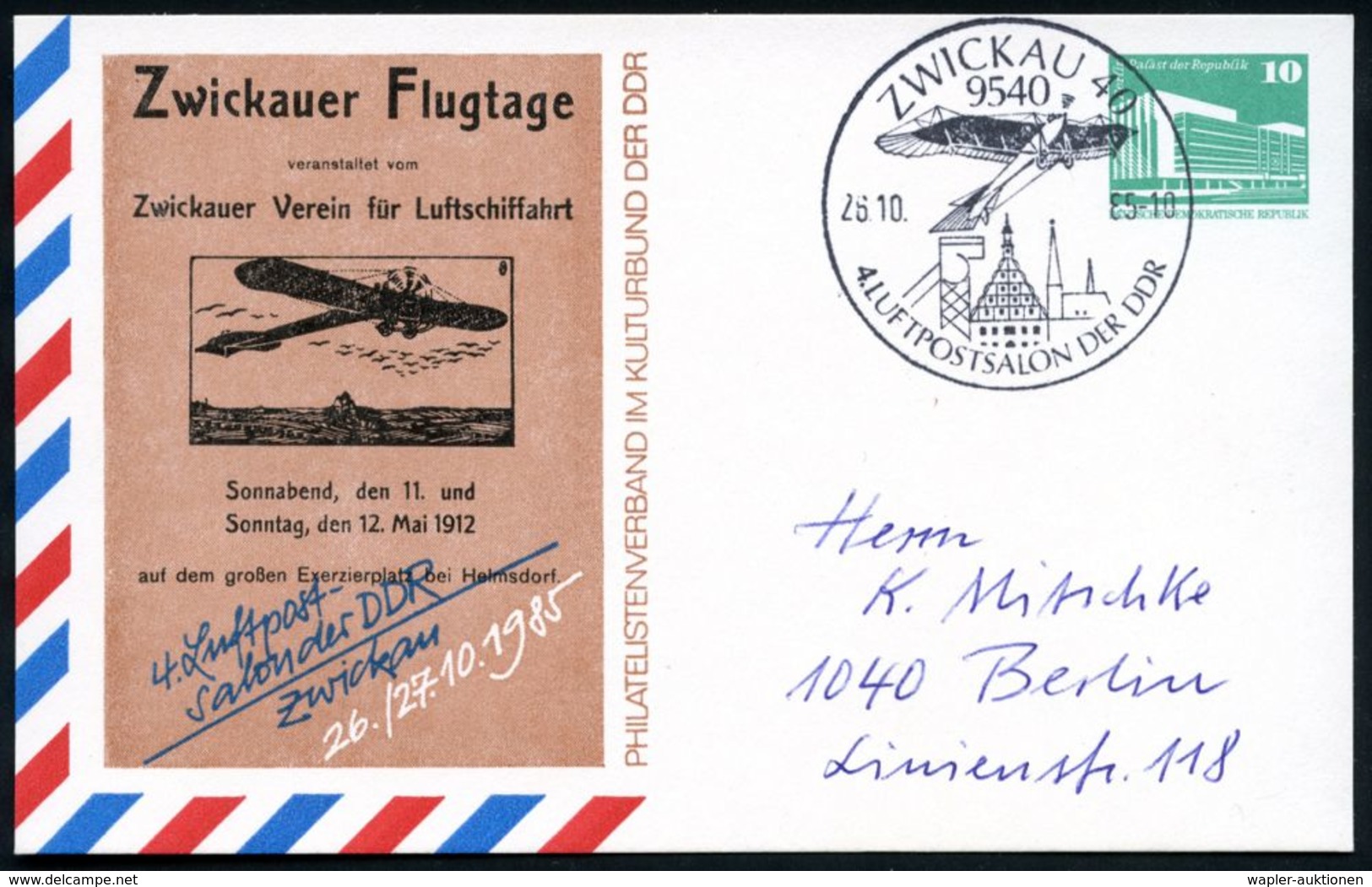 9540 ZWICKAU 40/ 4.LUFTPOSTSALON DER DDR 1985 (26.10.) SSt = Pionier-Flugzeug (Grade-Taube ?) Motivgl. PP 10 Pf. PdR, Gr - Andere (Lucht)