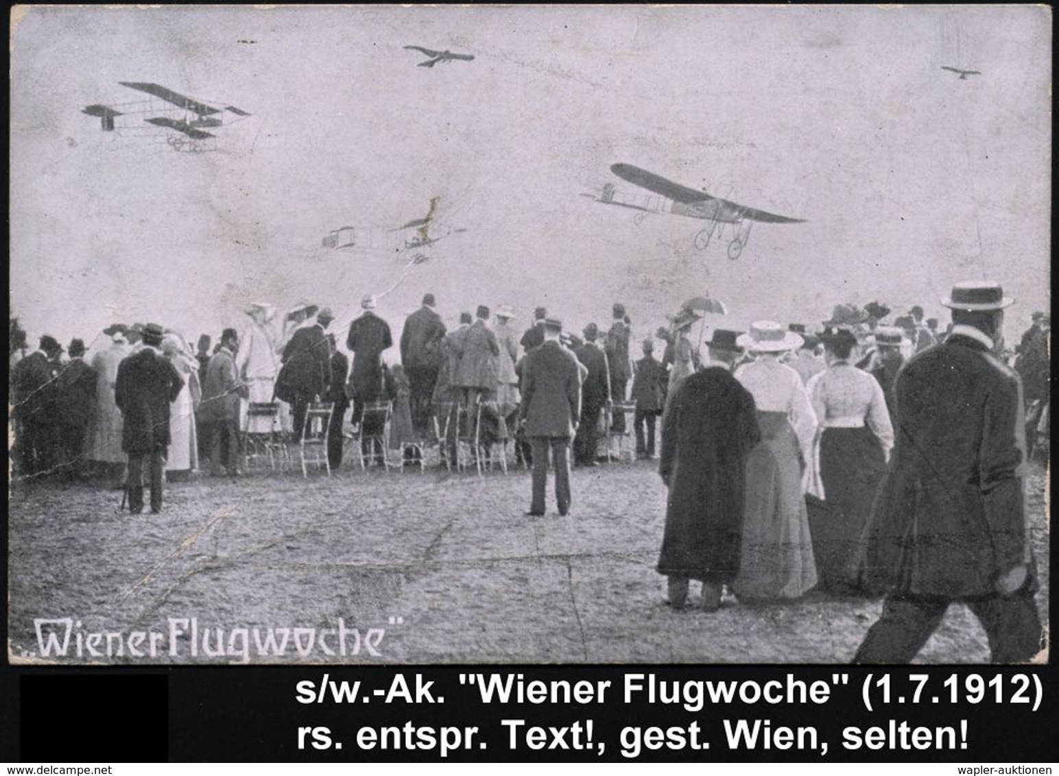 ÖSTERREICH 1912 (1.7.) S/w.-Foto-Sonder-Kt.: Wiener Flugwoche (Publikum, Diverse  Flugzeuge) 1K: WIEN, Rs. Entspr. Text! - Autres (Air)