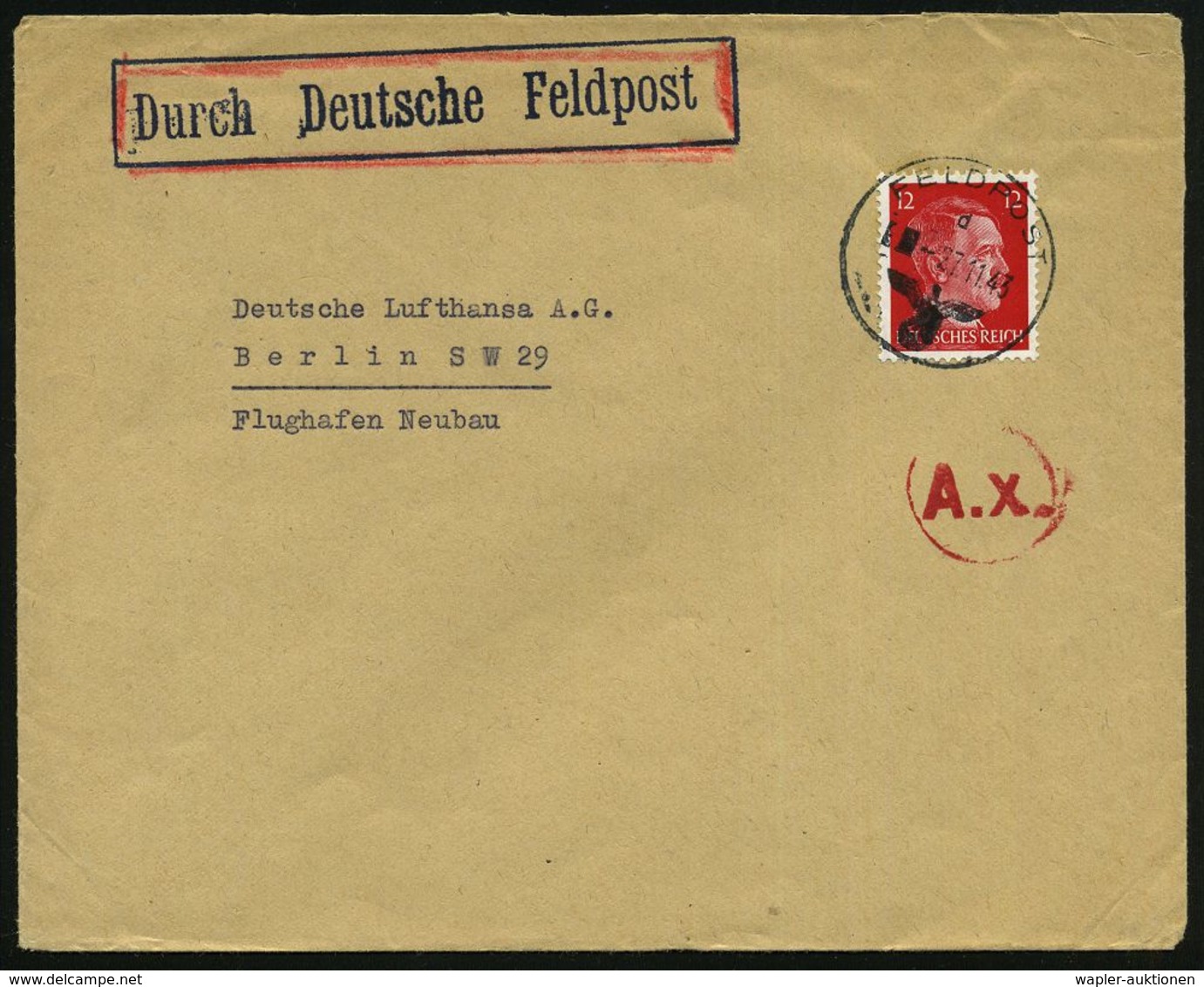 DT.BES.FRANKREICH 1943 (27.11.) 1K: FELDPOST/d/--- Auf EF 12 Pf. Hitler + Ra.: Durch Deutsche Feldpost + Roter OKW-Zensu - Altri (Aria)