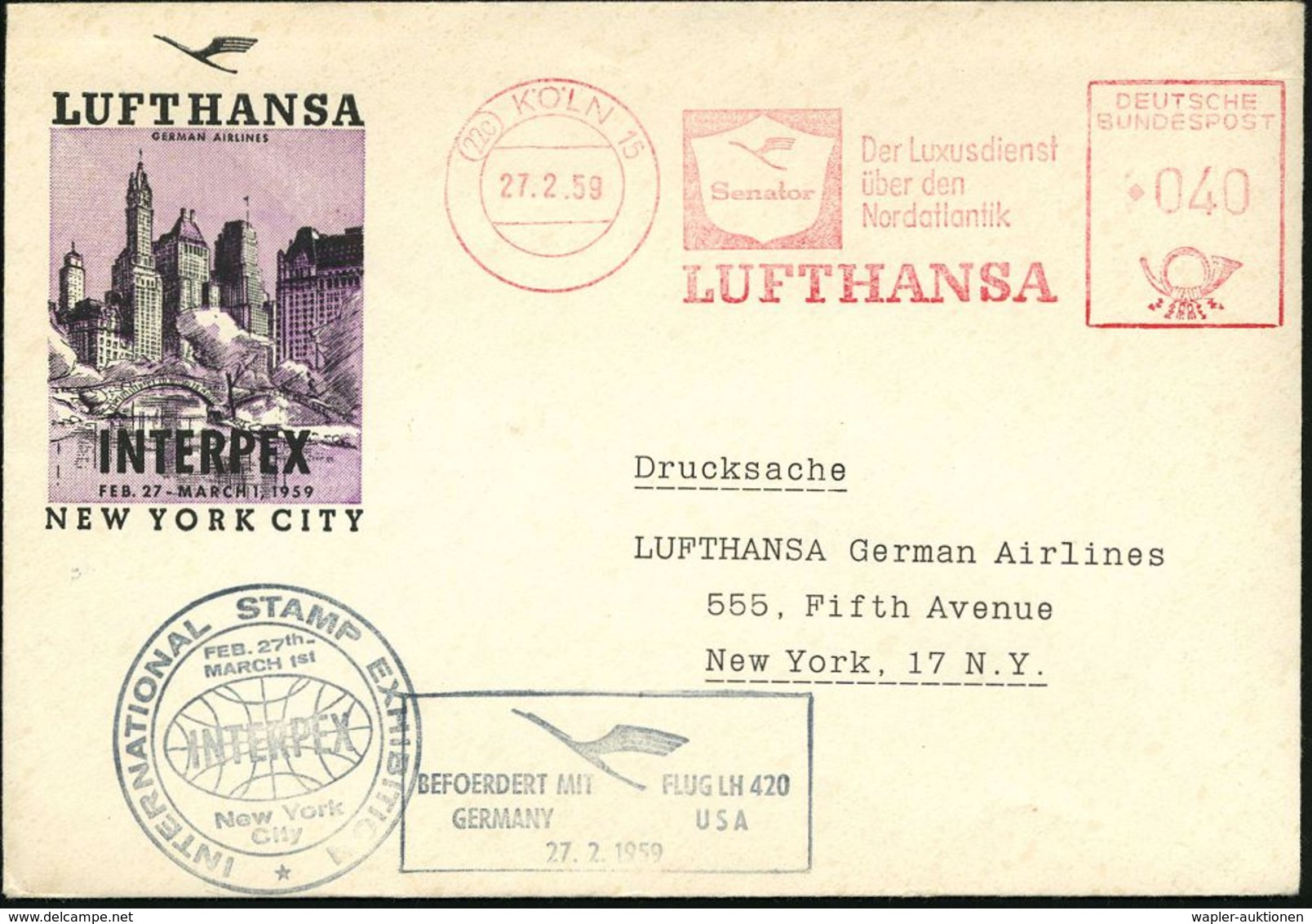 (22c) KÖLN 15/ Senator/ Der Luxusdienst/ über Den/ Nordatlantik 1959 (27.2.) AFS 40 Pf. (DLH-Logo) + DLH-HdN: BEFÖRDERT  - Autres (Air)