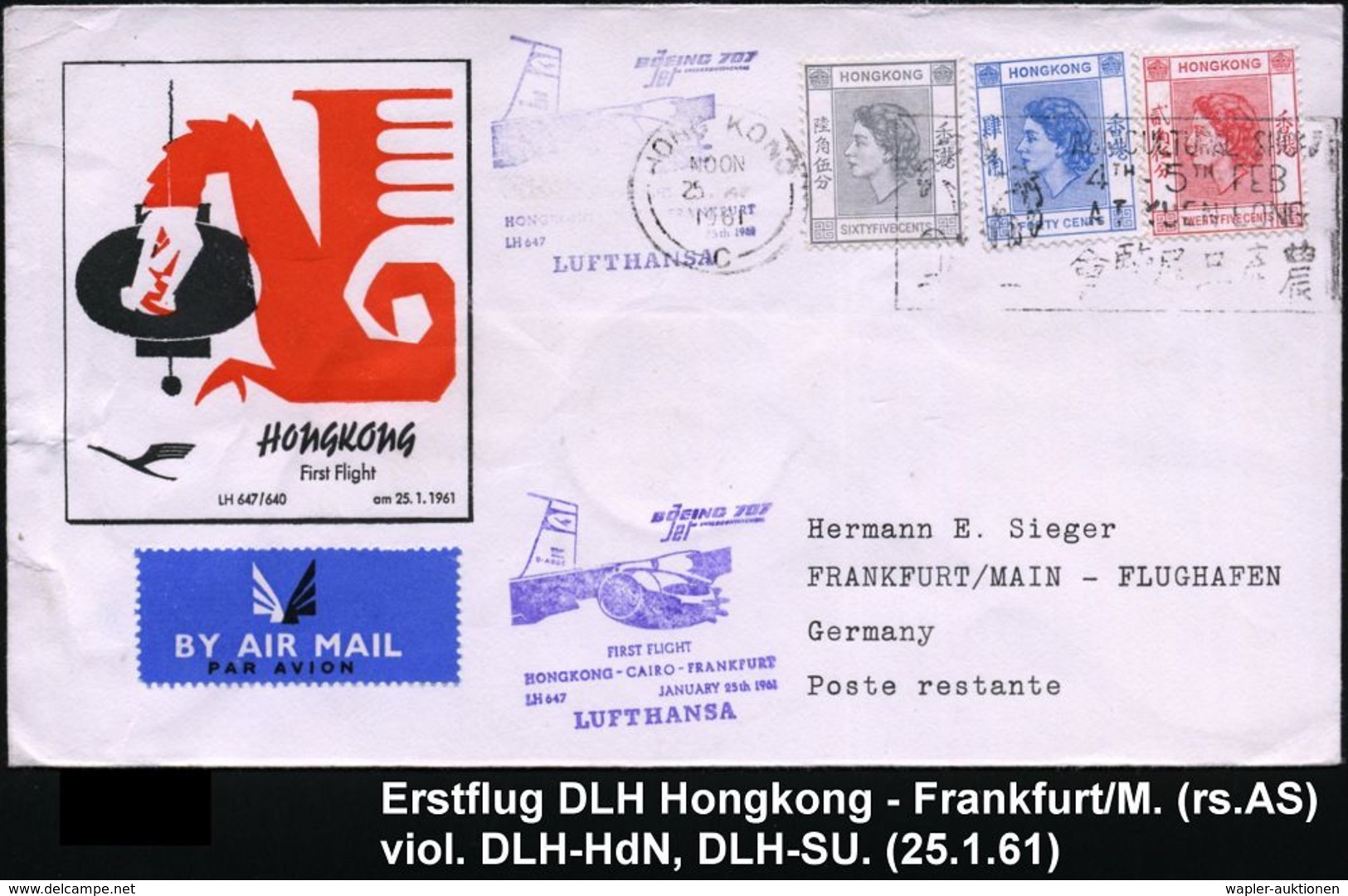 HONGKONG 1961 (25.1.) Erstflug-SU.: DLH Hongkong - Cairo - Frankfurt/M. (rs. AS), , Dauerserie 25 C., 40 C. U. 65 C., Vi - Altri (Aria)