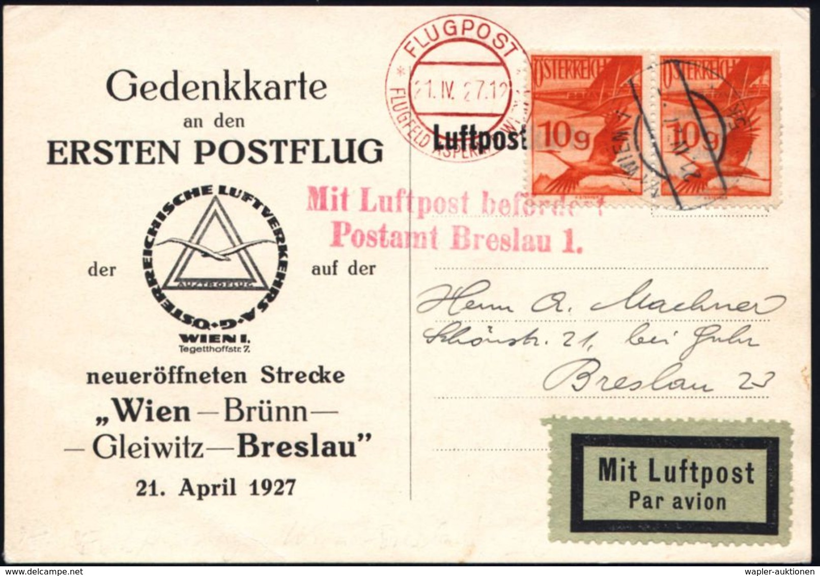 ÖSTERREICH 1927 (21.4.) Erstflug-Sonder-Kt.: ERSTER POSTFLUG Wien - Brünn - Gleiwitz - Breslau , Paar 10 G. Flug (Mi.472 - Andere (Lucht)