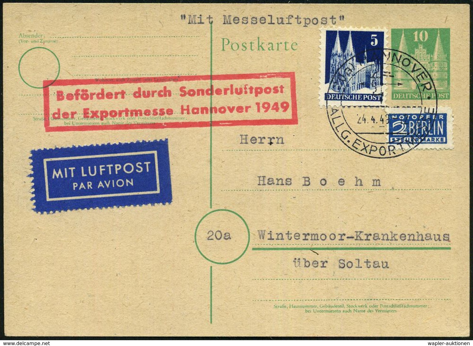 (20a) HANNOVER/ ALLG.EXPORTMESSE 1949 (24.4.) SSt + Roter Ra.2: Befördert Durch Sonderluftpost/ Der Exportmesse Hannover - Autres (Air)