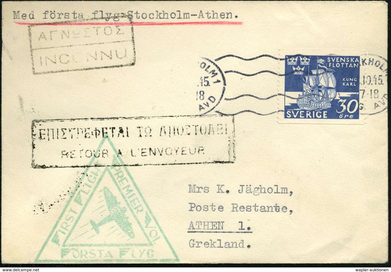 SCHWEDEN 1945 (21.10.) Erstflug-Bf.: STOCKHOLM - ROM - ATHEN Via ABA (rs. Div.AS) EF 30 Öre Fregatte Kung Karl (Mi.308 A - Andere (Lucht)