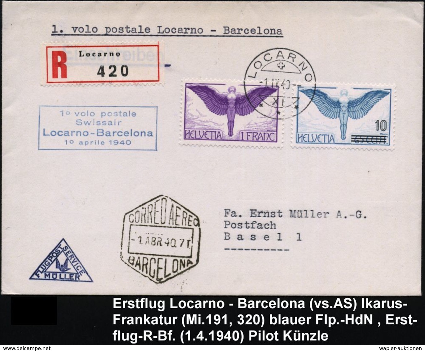 SCHWEIZ 1940 (1.4.) Erstflug: Locarno - Barcelona (Pilot Künzle) , Flp. Ikarus 10/65 C. U. 1 F. (Mi.191,320) + Bl. Flp.- - Autres (Air)