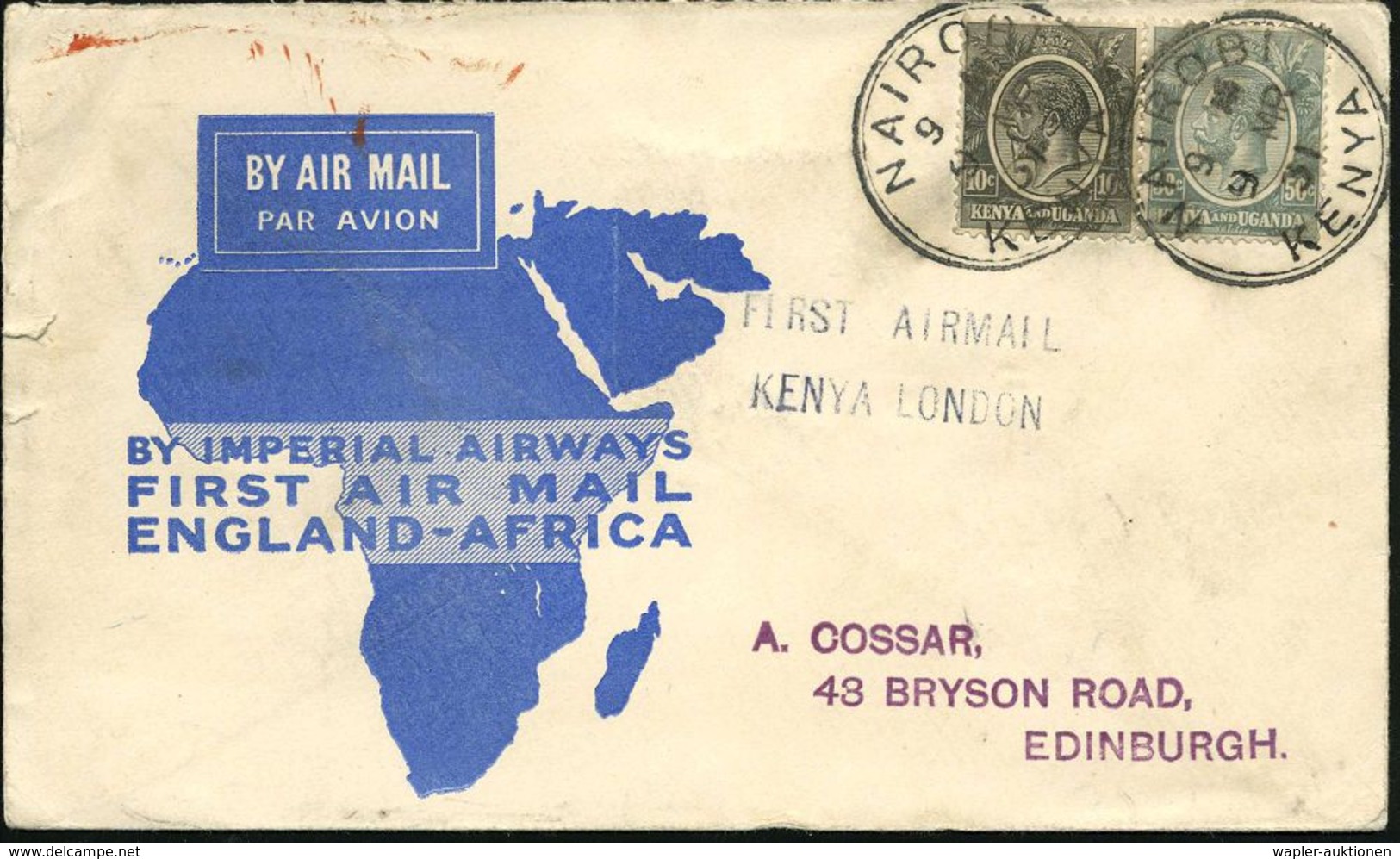 KENIA & UGANDA 1931 (9.3.) Erstflug (IMPERIAL AIRWAYS): Nairobi - London - Edinburgh (rs.AS) Rs. Reklame-Vign.: GIVE YOU - Altri (Aria)