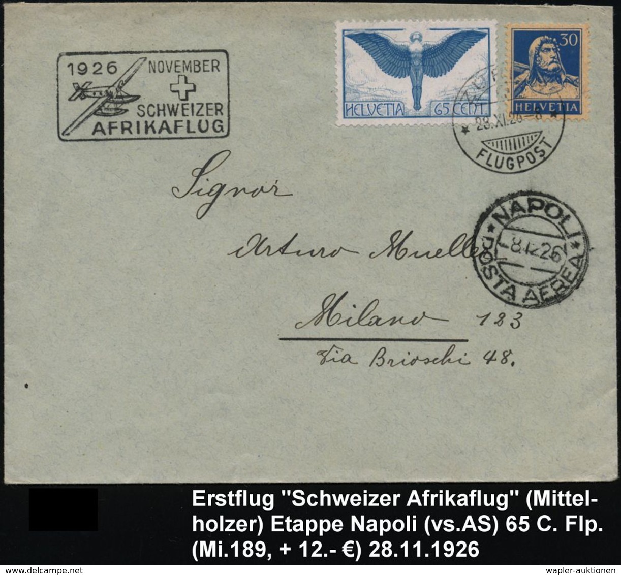 SCHWEIZ 1926 (28.9.) Erstflug-Bf.: Zürich - Kapstadt, Etappe Napoli (vs. AS) Klar Gest. Flp.-Frankatur, Schw. Flp.-Ra.:  - Andere (Lucht)