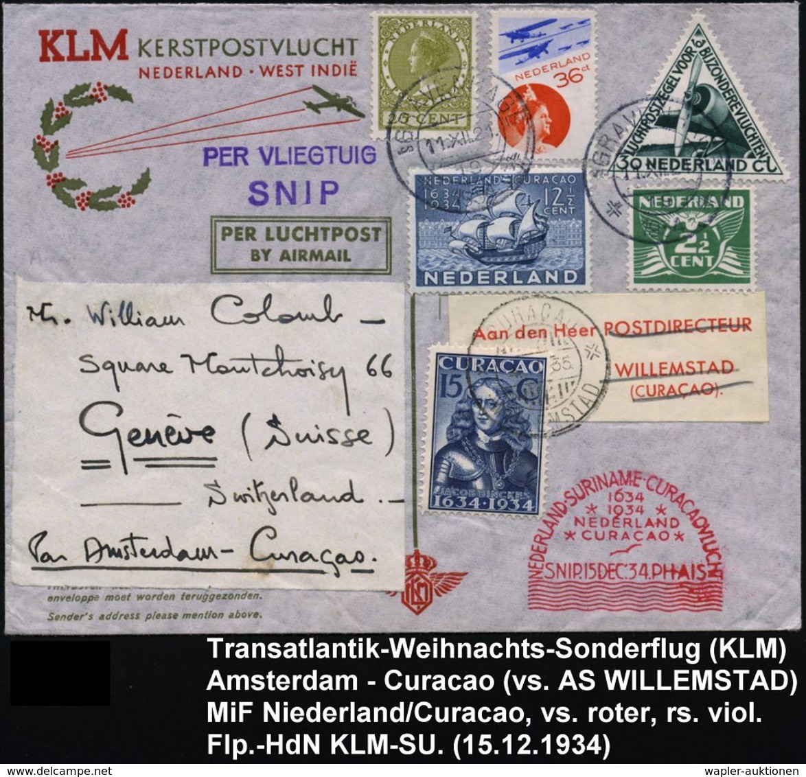 NIEDERLANDE 1934 (11.12.) Transatlantik-Weihnachts-Sonderflug Niederlande - Curacao (vs. AS) Flp. 30 C. U.a., Vs. Roter, - Altri (Aria)