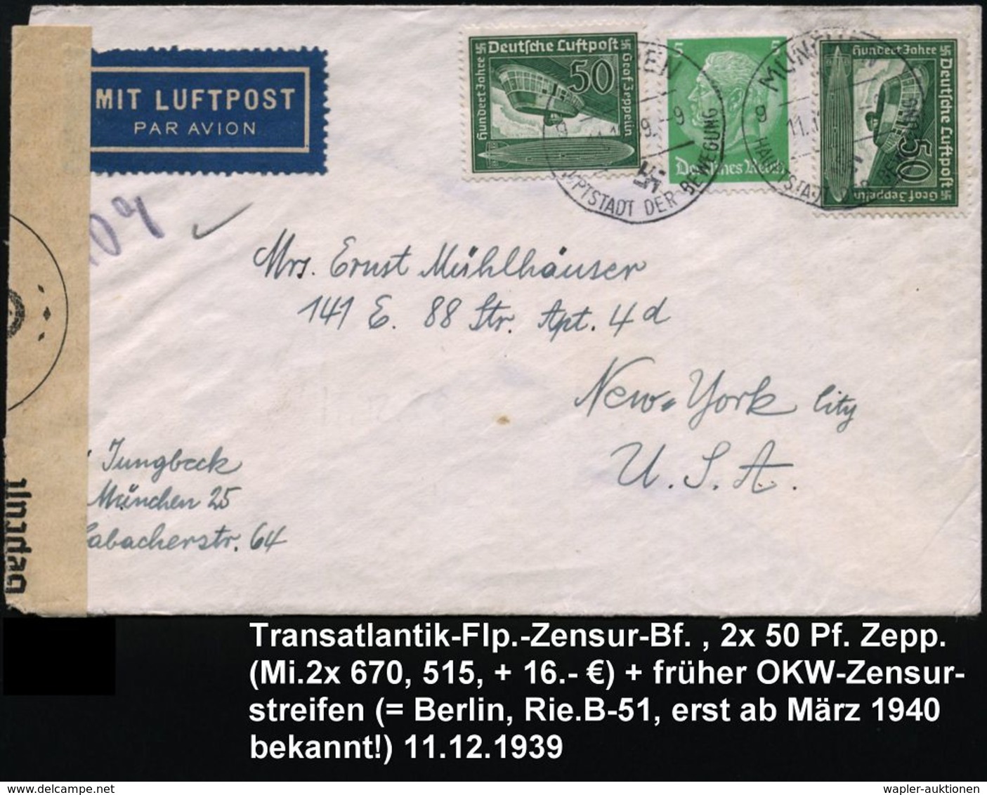 MÜNCHEN/ 1/ G/ HAUPTSTADT DER BEWEGUNG 1939 (11.12.) HWSt Auf 2x 50 Pf. Zeppelin U. 5 Pf. Hindenbg. + OKW-Zensurstreifen - Altri (Aria)