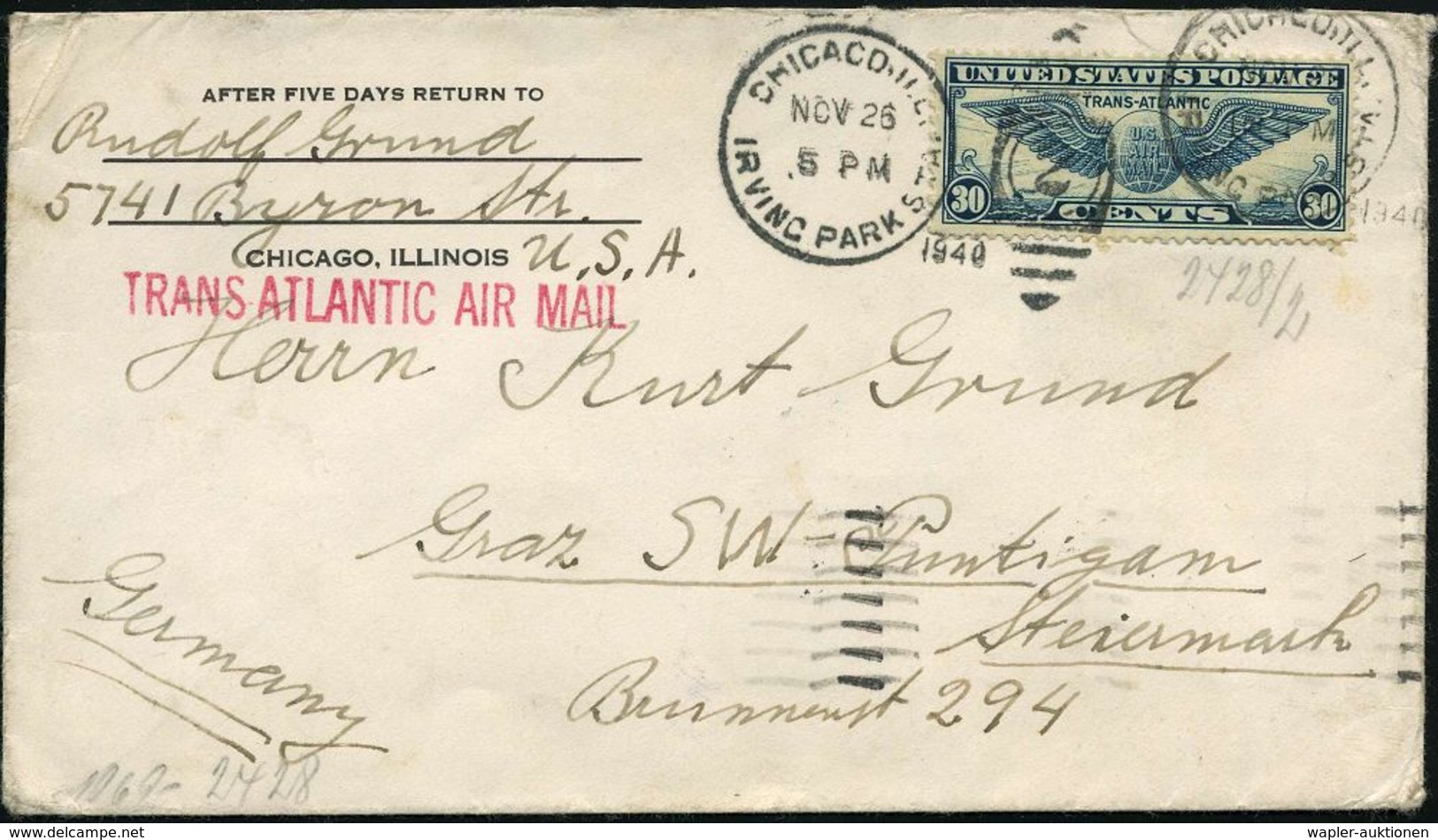 U.S.A. 1940 (26.11.) 30 C. Transatlantik-Flp., EF = Geflügelter Globus , 1K: CHICAGO, ILL/ IRVING PARK STA + Roter 1L: T - Autres (Air)