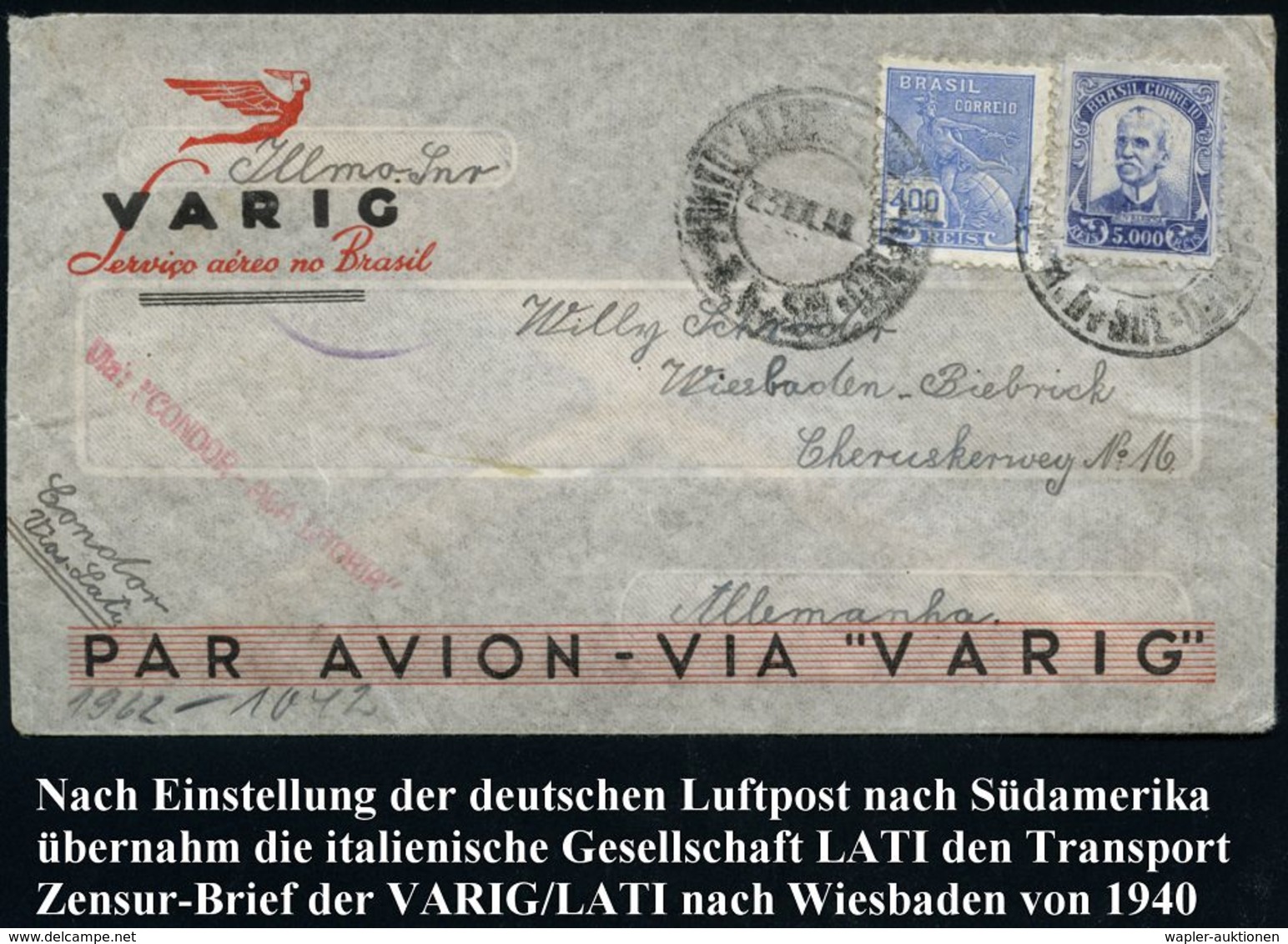 BRASILIEN 1940 (23.9.) Reklame-Bf.: VIA "VARIG" (Ikarus) + Roter 1L: VIA: CONDOR - ALA LITTORIA + Hs. Zusatz "Condor Via - Altri (Aria)