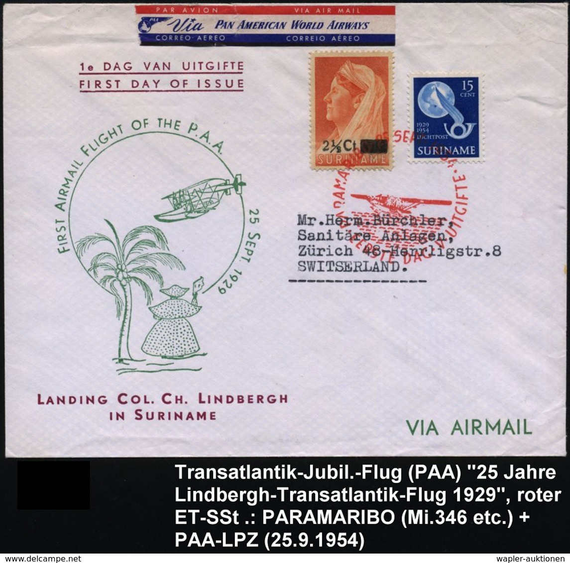 SURINAM 1954 (25.9.) 15 C. "25 Jahre Lindbergh-Flug" + Roter SSt: EERSTE DAG VLUCHT.. + Zweifarbiger PAA-FPZ, Übersee-Fl - Sonstige (Luft)