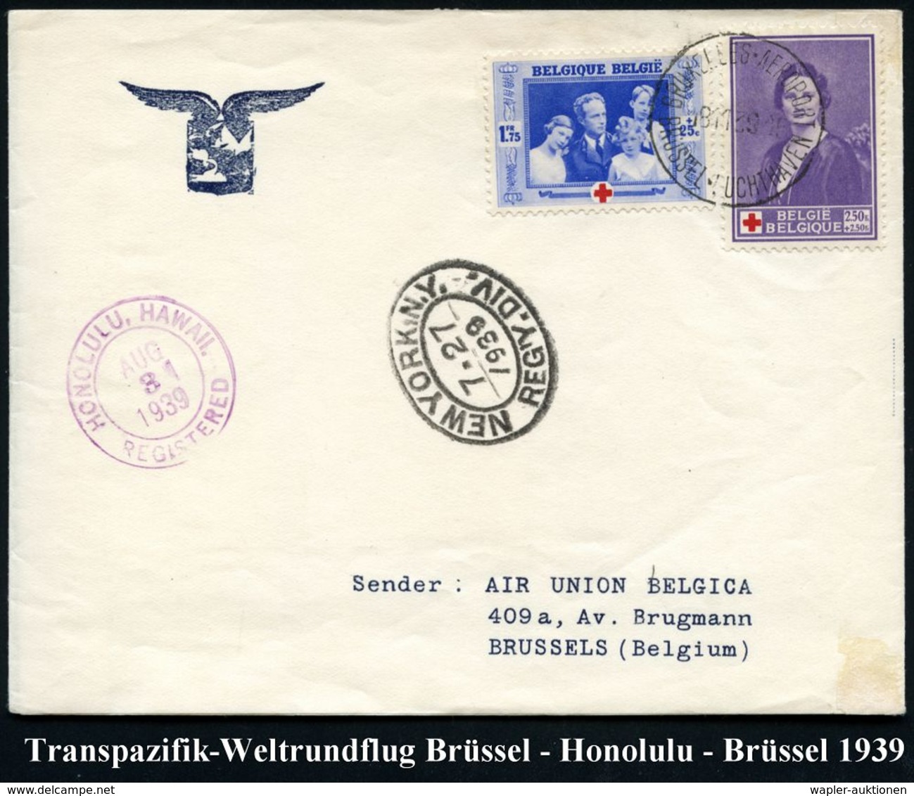 BELGIEN 1939 (23.7.) Weltrundflug Brüssel - New York - Honululu - Brüssel (alle TS, AS) Flp.-Frankatur (Mi.283 (2), 467  - Sonstige (Luft)