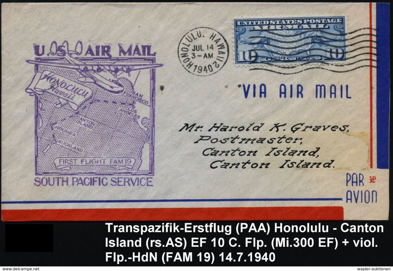 U.S.A. 1940 (12.7.) Erstflug (PAA) FAM 19: Honolulu - Canton Island - Auckland, Etappe Canton Island (rs. AS) EF 10 C. F - Altri (Aria)