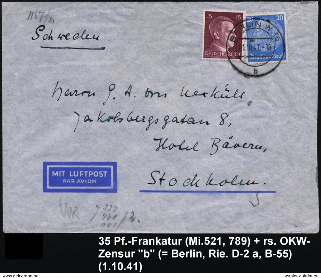 BERLIN W 15/ B 1941 (1.10.) 2K-Steg Auf 20 Pf. Hindenbg. + 15 Pf. Hitler, Rs. OKW-Zensurstreifen "b" + Roter 1K O. UB +  - Autres (Air)