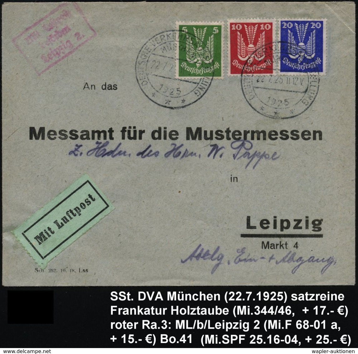 MÜNCHEN/ ***/ DEUTSCHE VERKEHRSAUSSTELLUNG 1925 (22.7.) SSt 2x Auf 3-Farben-Frankat. Taube 5 Pf., 10 Pf. U. 20 Pf. (Mi.  - Autres (Air)