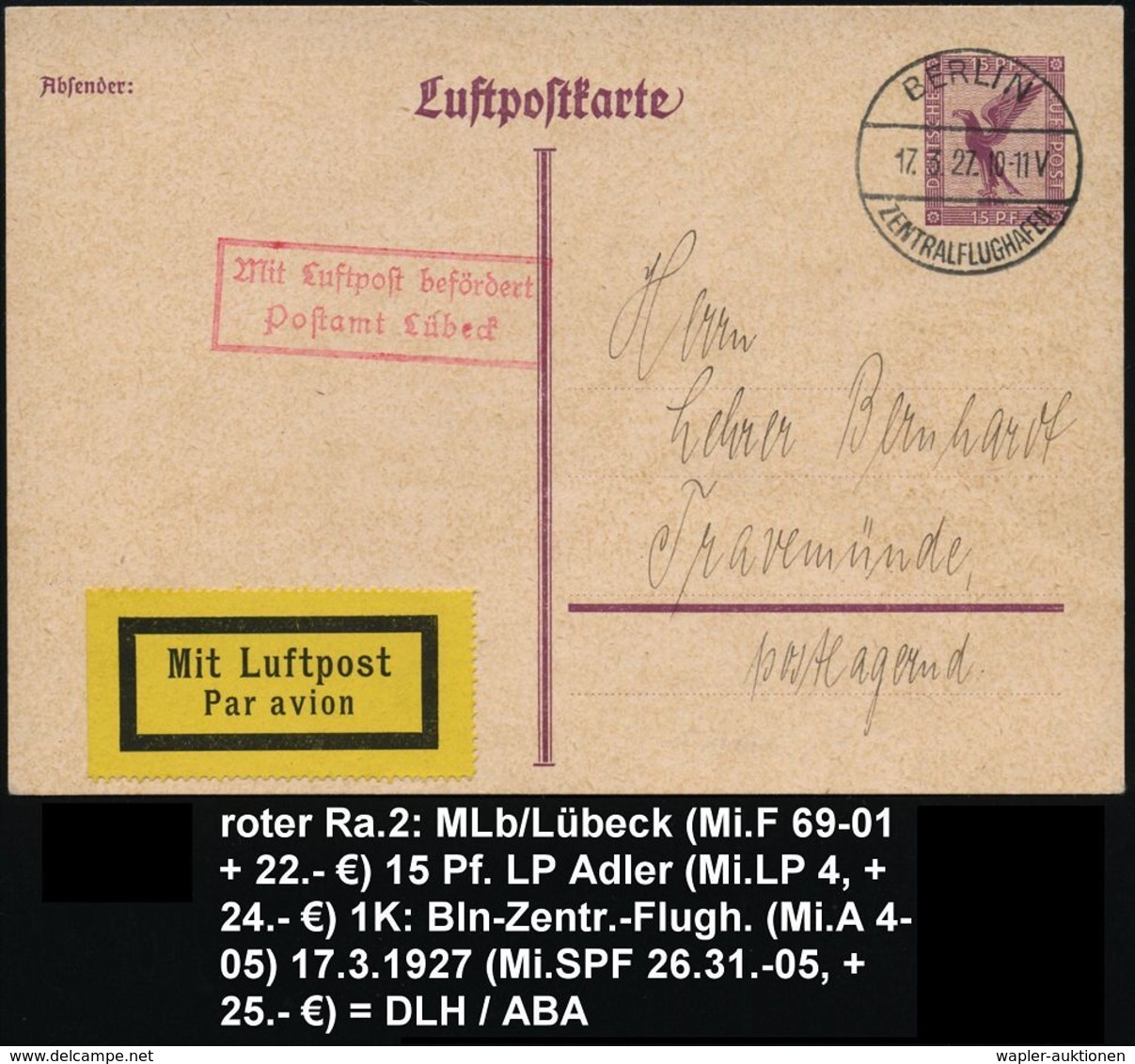 BERLIN/ ZENTRALFLUGHAFEN 1927 (17.3.) 1K-Brücke Ohne Ub = Hauspostamt Flughafen Temeplhof (Mi.A4-05) + Roter Ra.2: MLb/P - Sonstige (Luft)